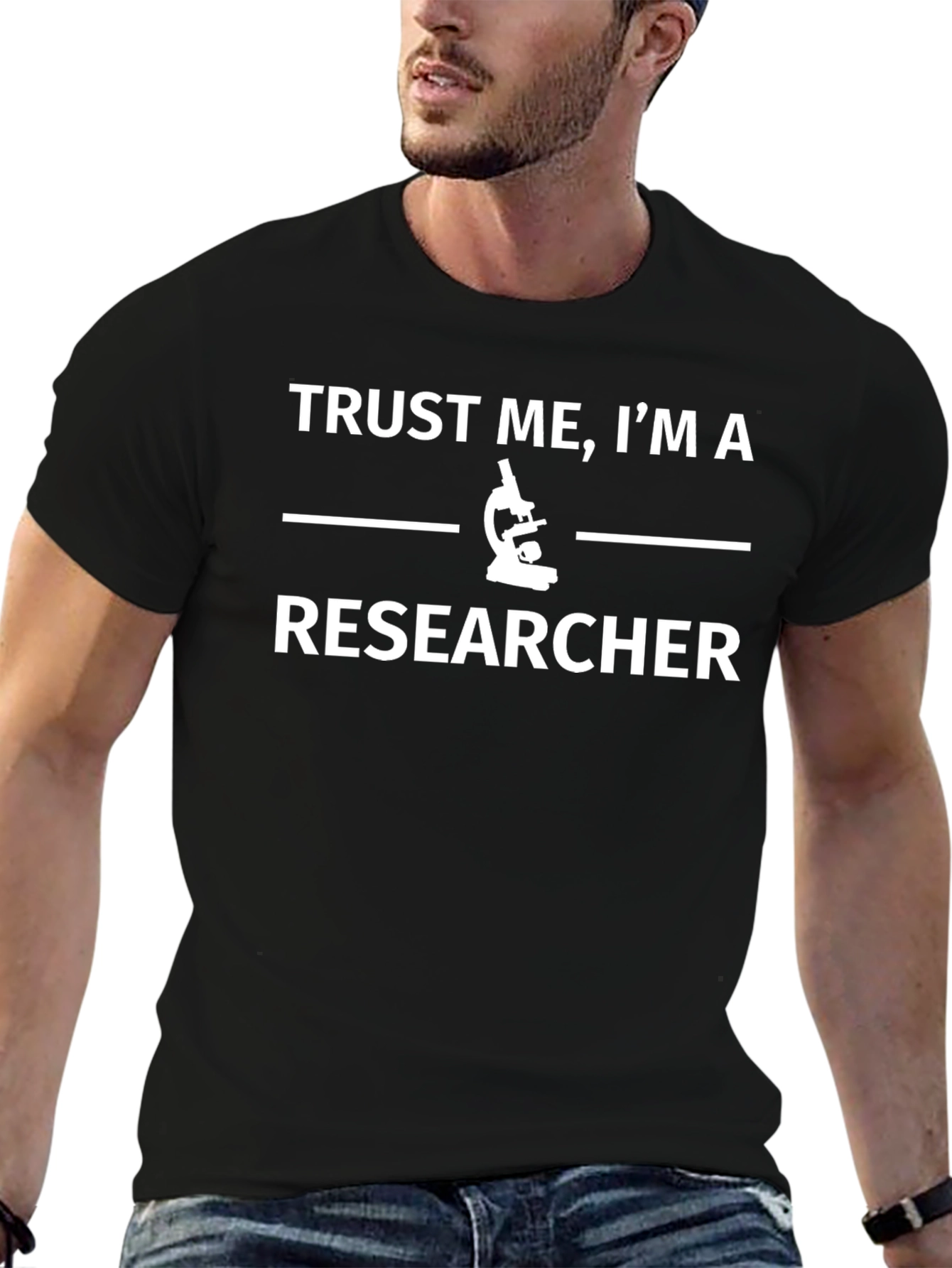 Trust Me Im a Researcher T-Shirt