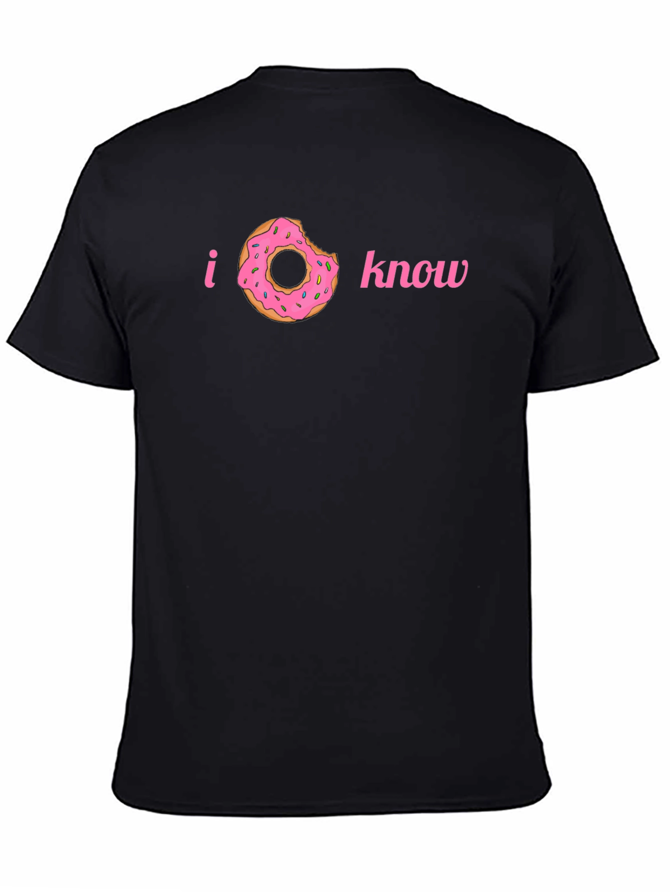 I Donut Know Funny Graphic Tee Shirt