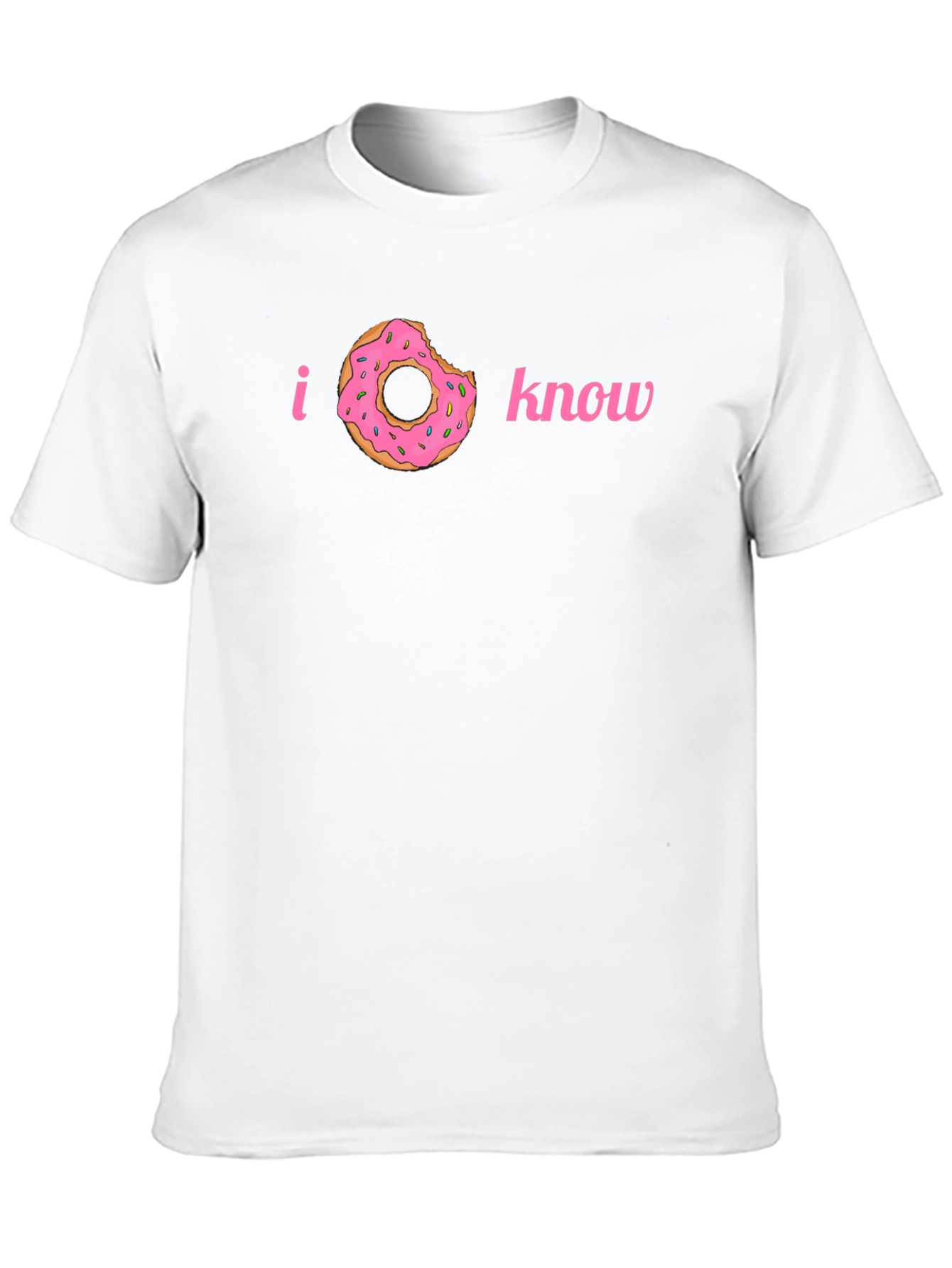 I Donut Know Funny Graphic Tee Shirt
