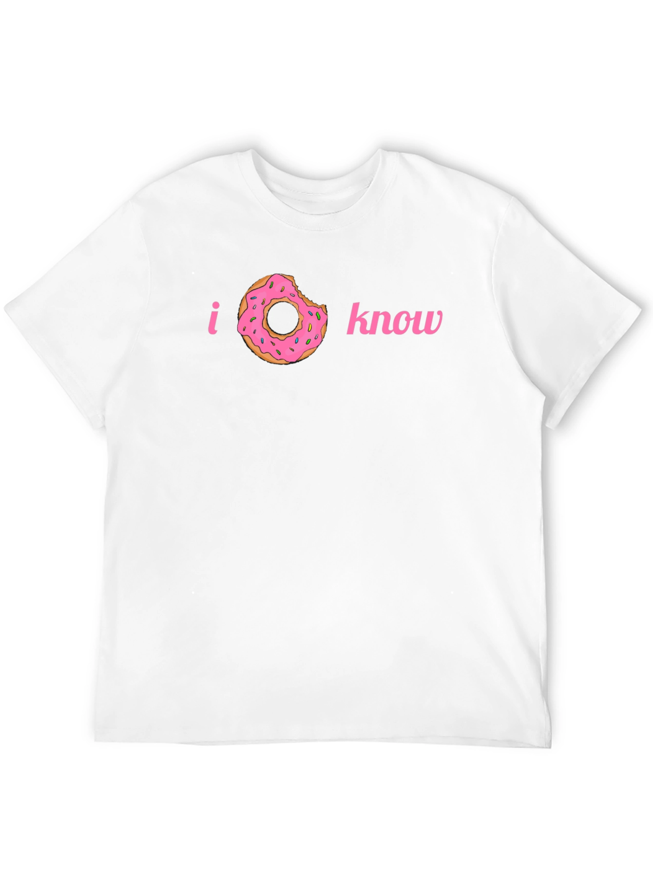 I Donut Know Funny Graphic Tee Shirt