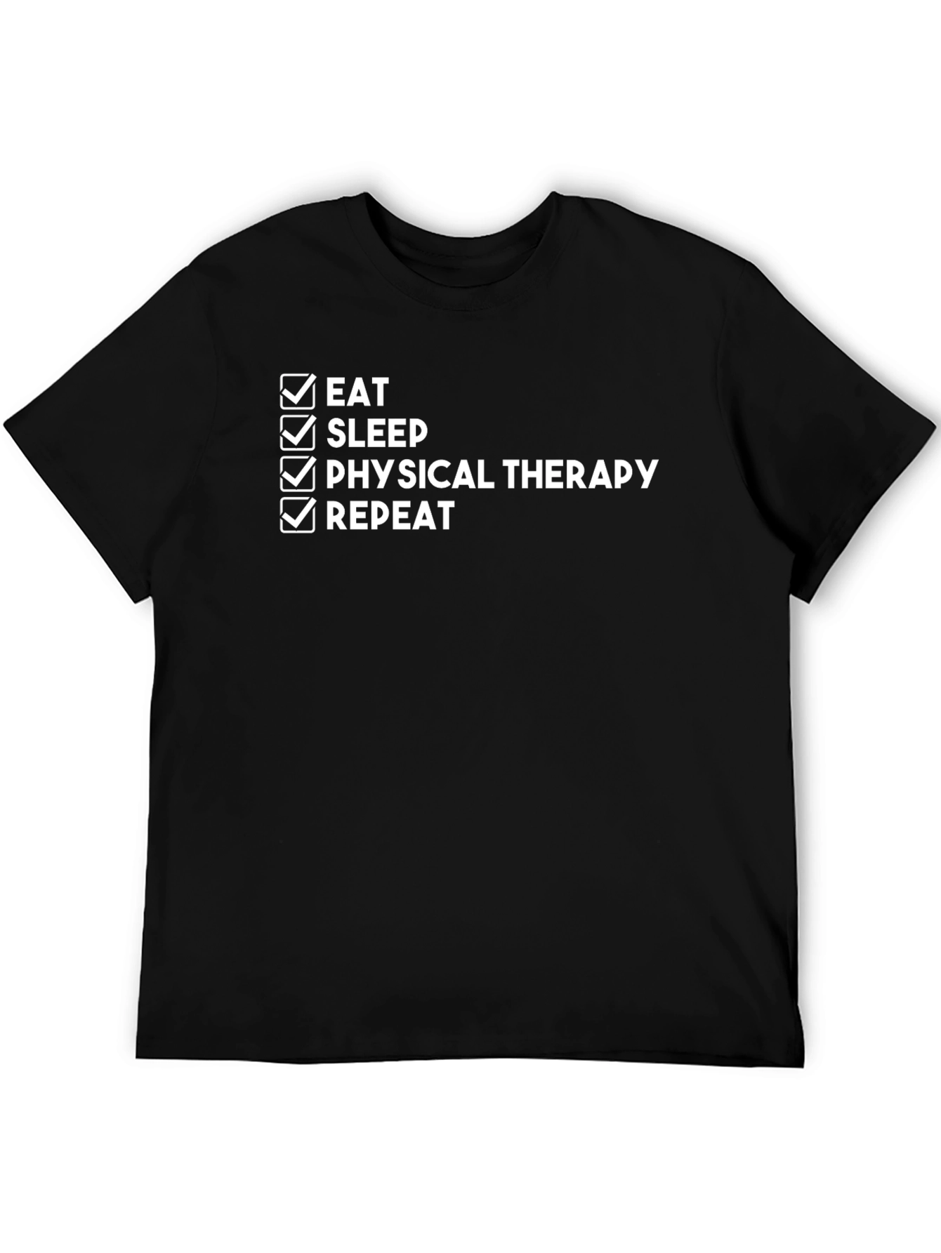 Eat Sleep Physical Therapy Repeat T-Shirt