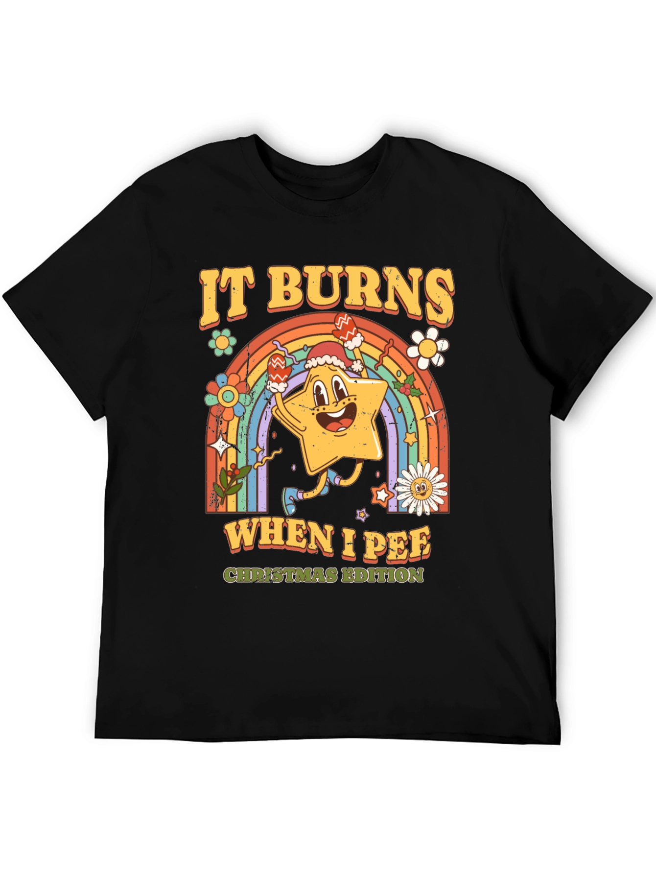 It Burns When I Pee Christmas Edition Black T-Shirt