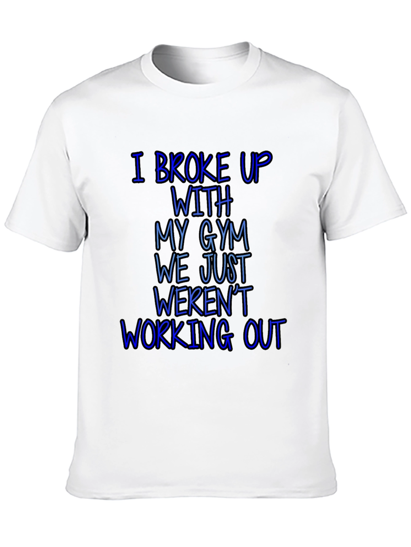 Gym Breakup Graphic Tee - Funny Workout Shirt