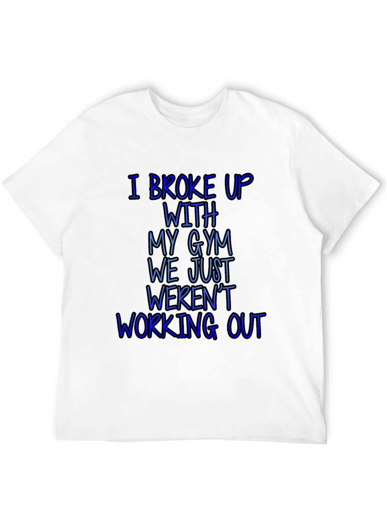 Gym Breakup Graphic Tee - Funny Workout Shirt