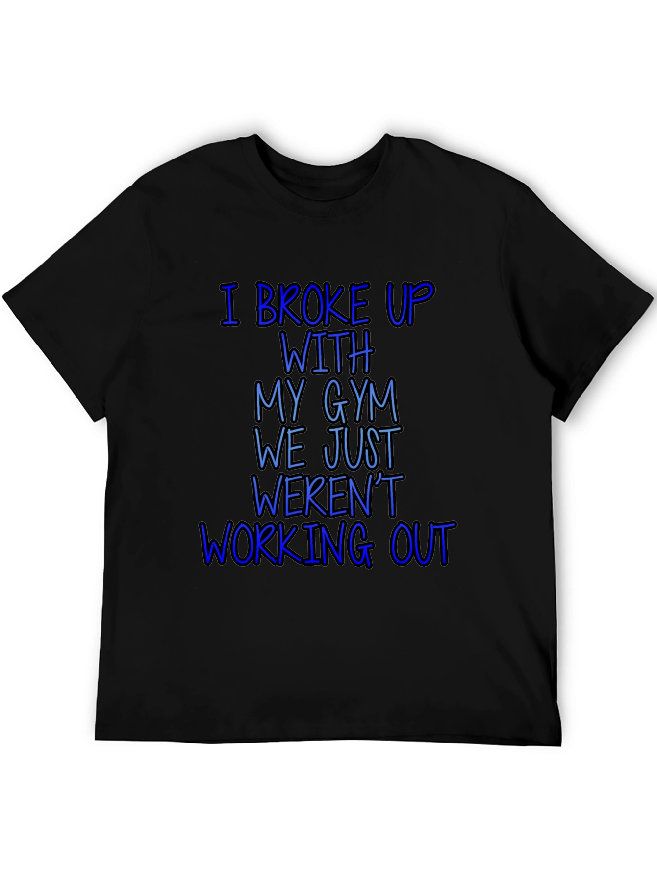 Gym Breakup Graphic Tee - Funny Workout Shirt