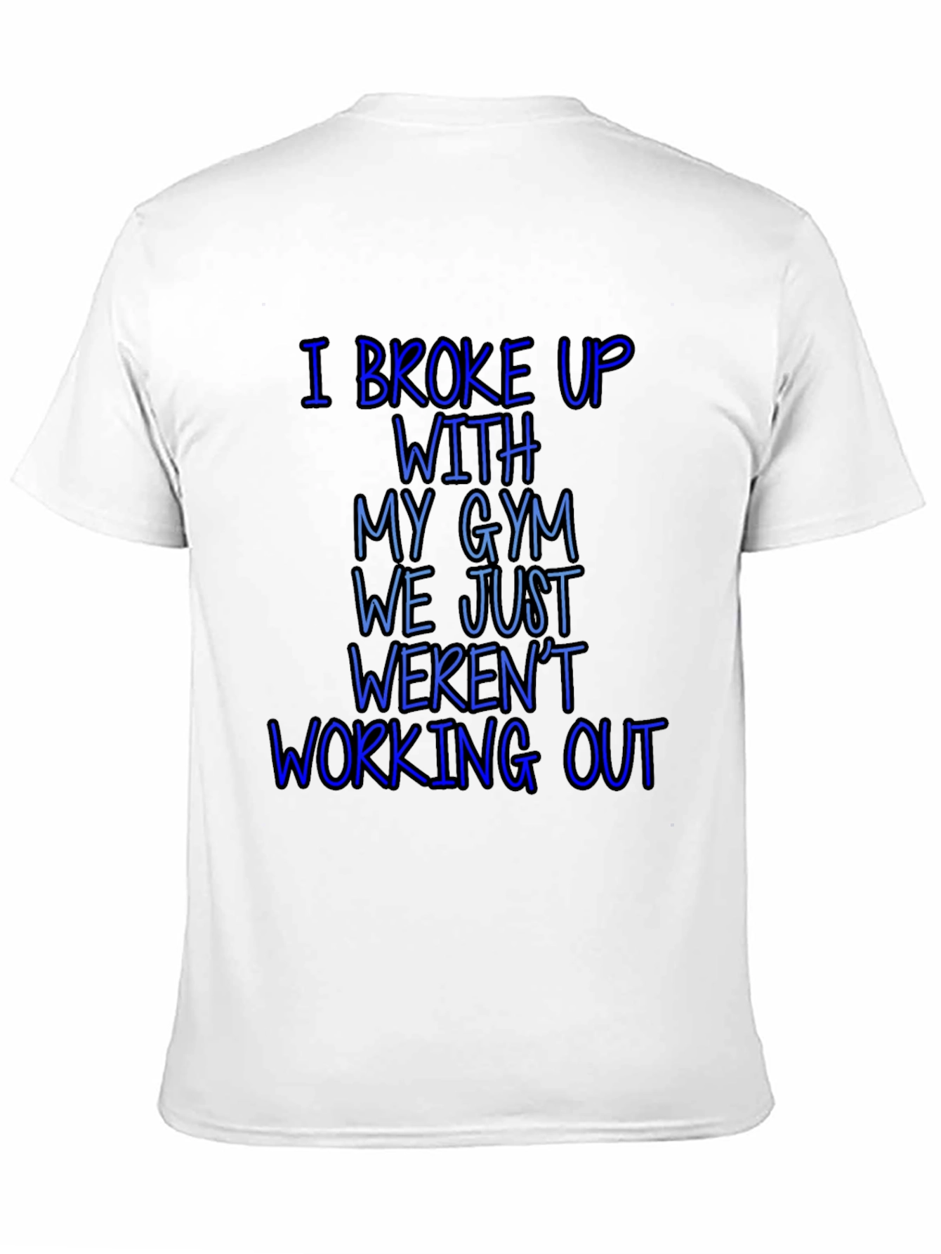 Gym Breakup Graphic Tee - Funny Workout Shirt