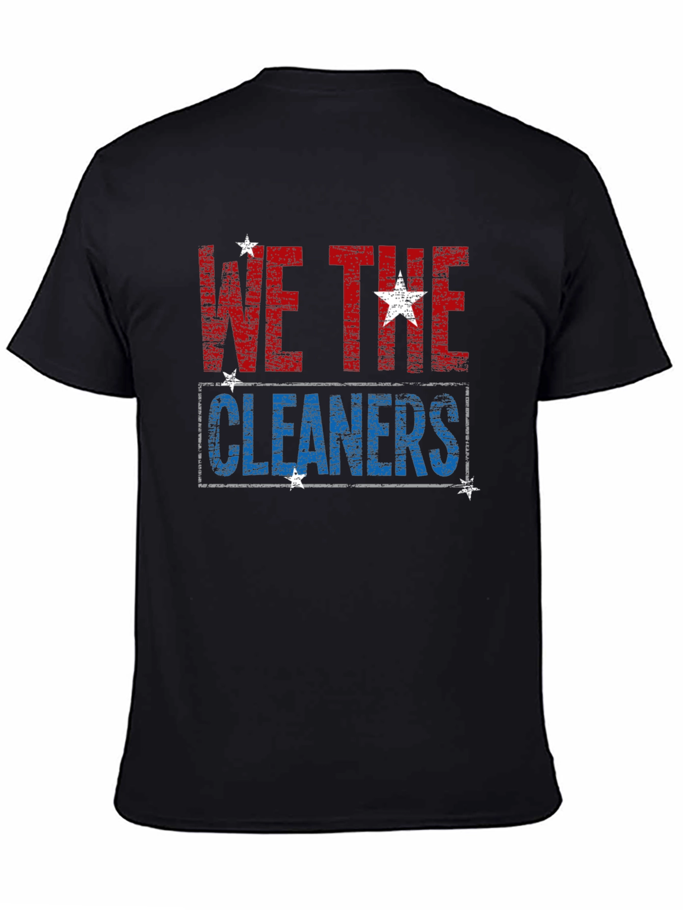 We the Cleaners Patriotic T-Shirt