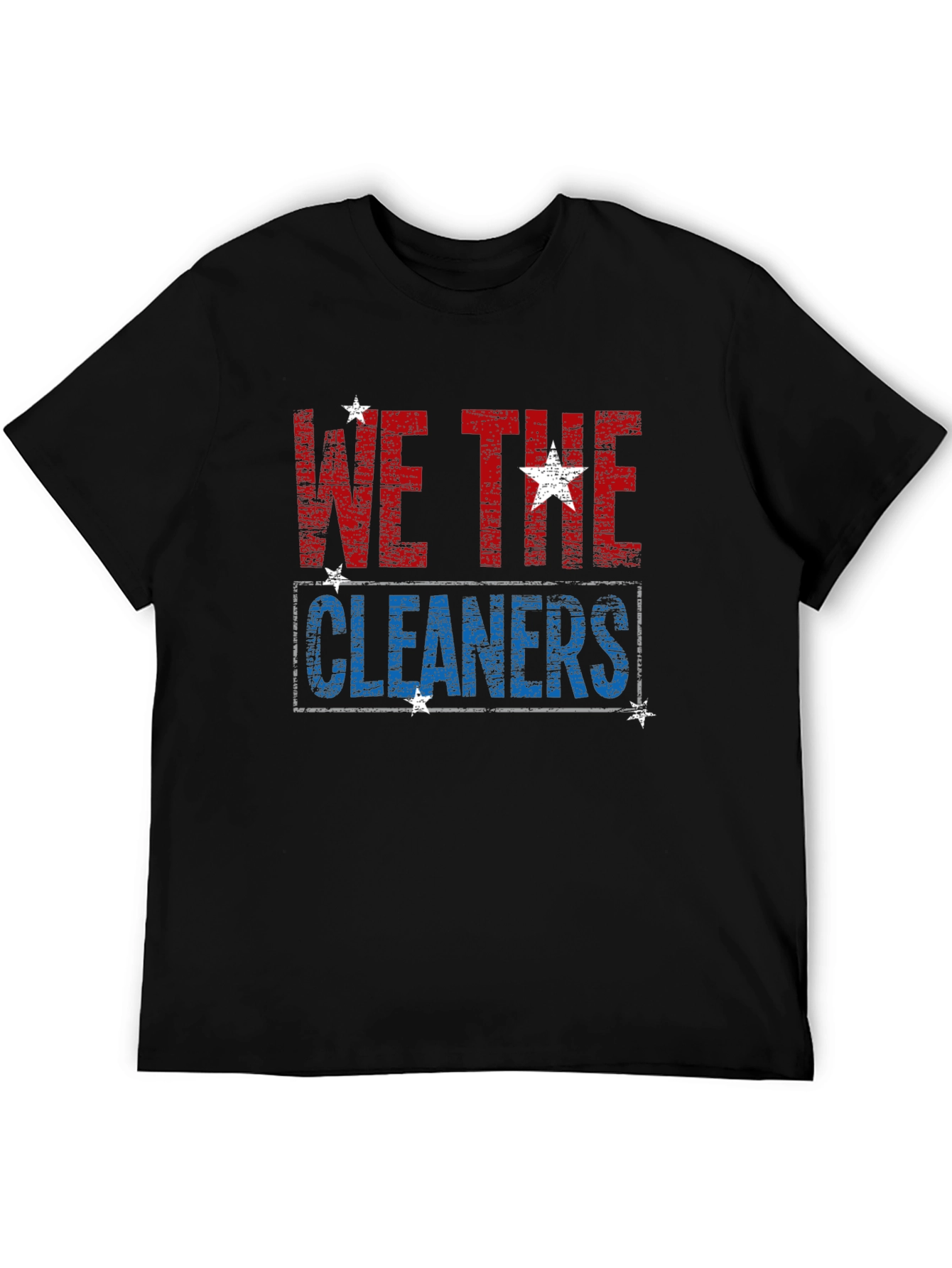 We the Cleaners Patriotic T-Shirt