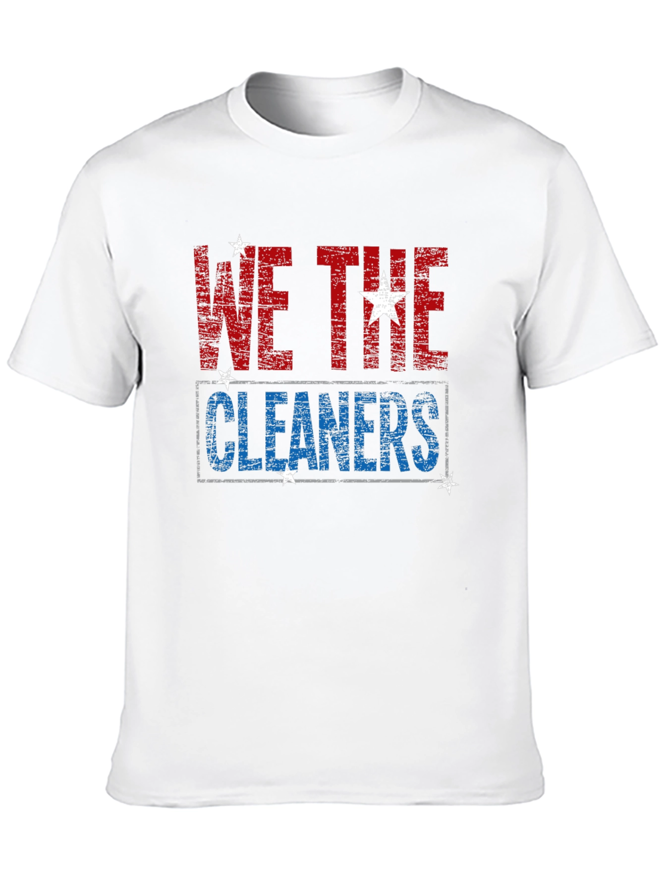 We the Cleaners Patriotic T-Shirt