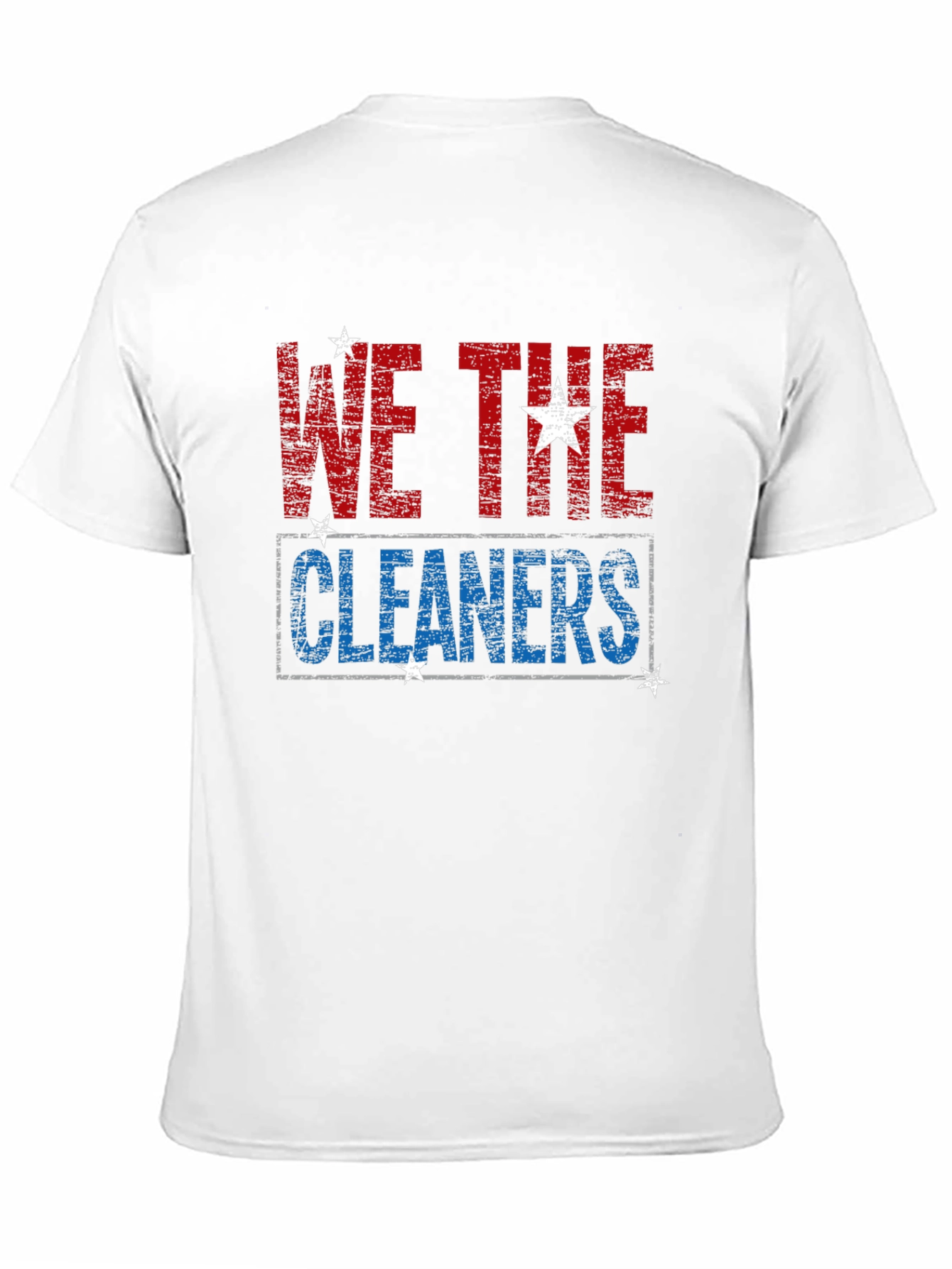 We the Cleaners Patriotic T-Shirt
