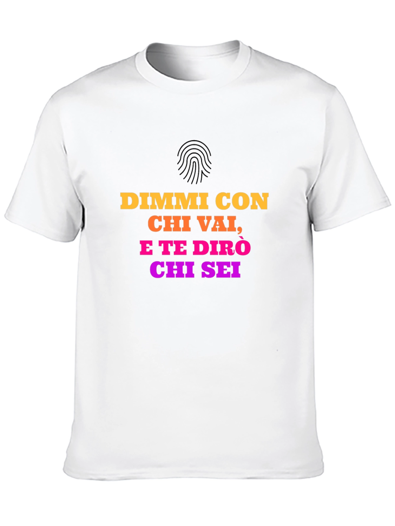 Italian Quote T-Shirt - Dimmi Con Chi Vai