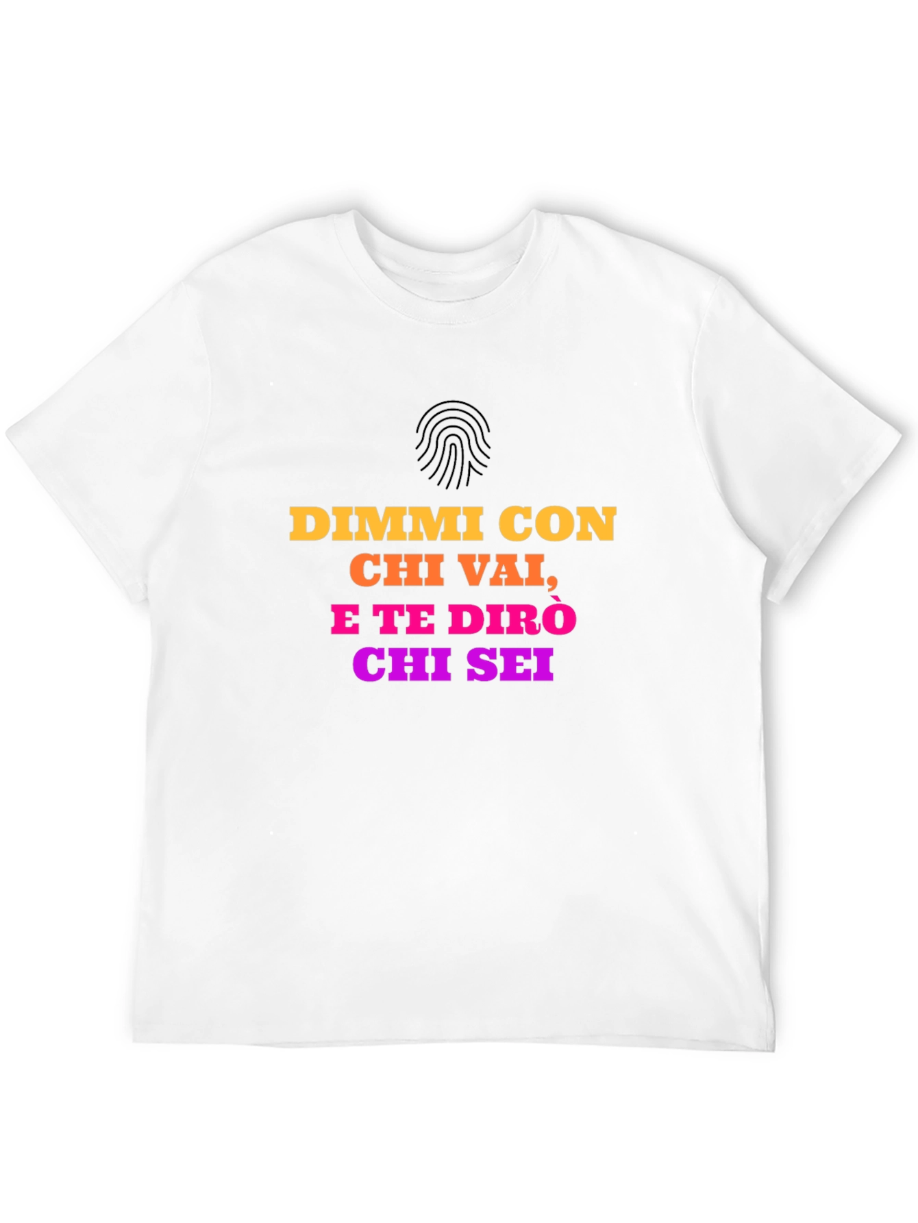 Italian Quote T-Shirt - Dimmi Con Chi Vai