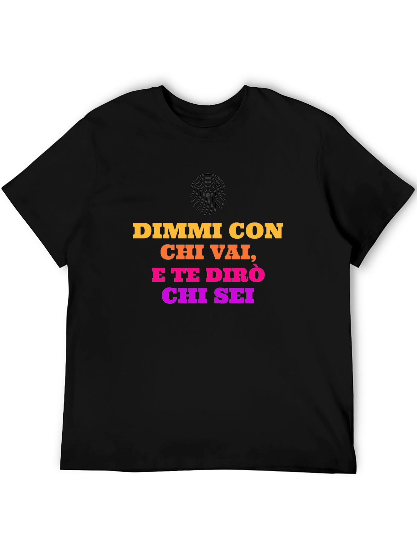 Italian Quote T-Shirt - Dimmi Con Chi Vai