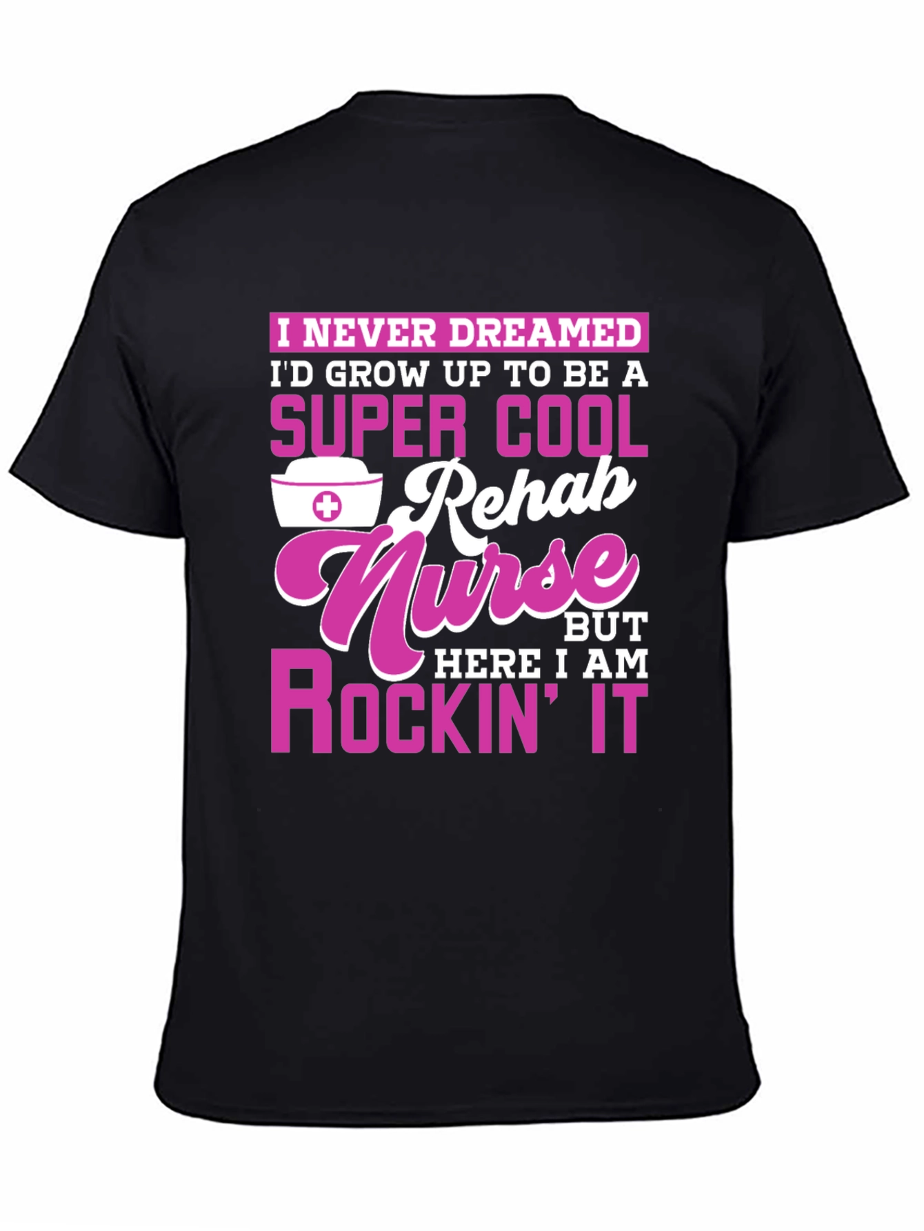 Super Cool Rehab Nurse T-Shirt