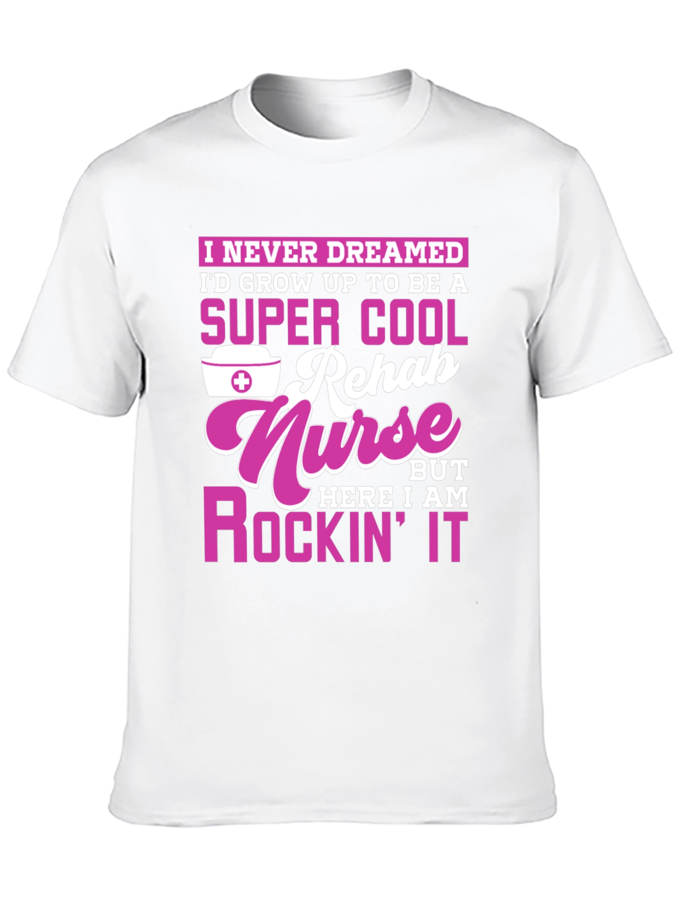 Super Cool Rehab Nurse T-Shirt