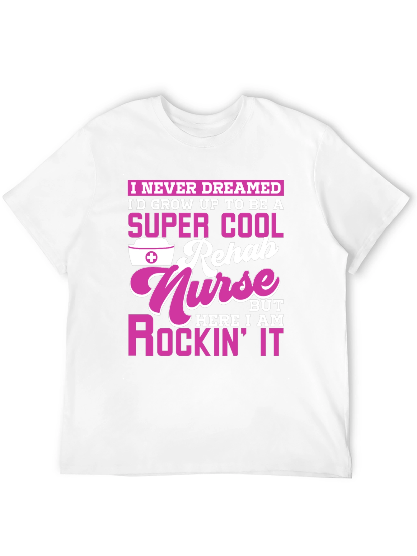 Super Cool Rehab Nurse T-Shirt