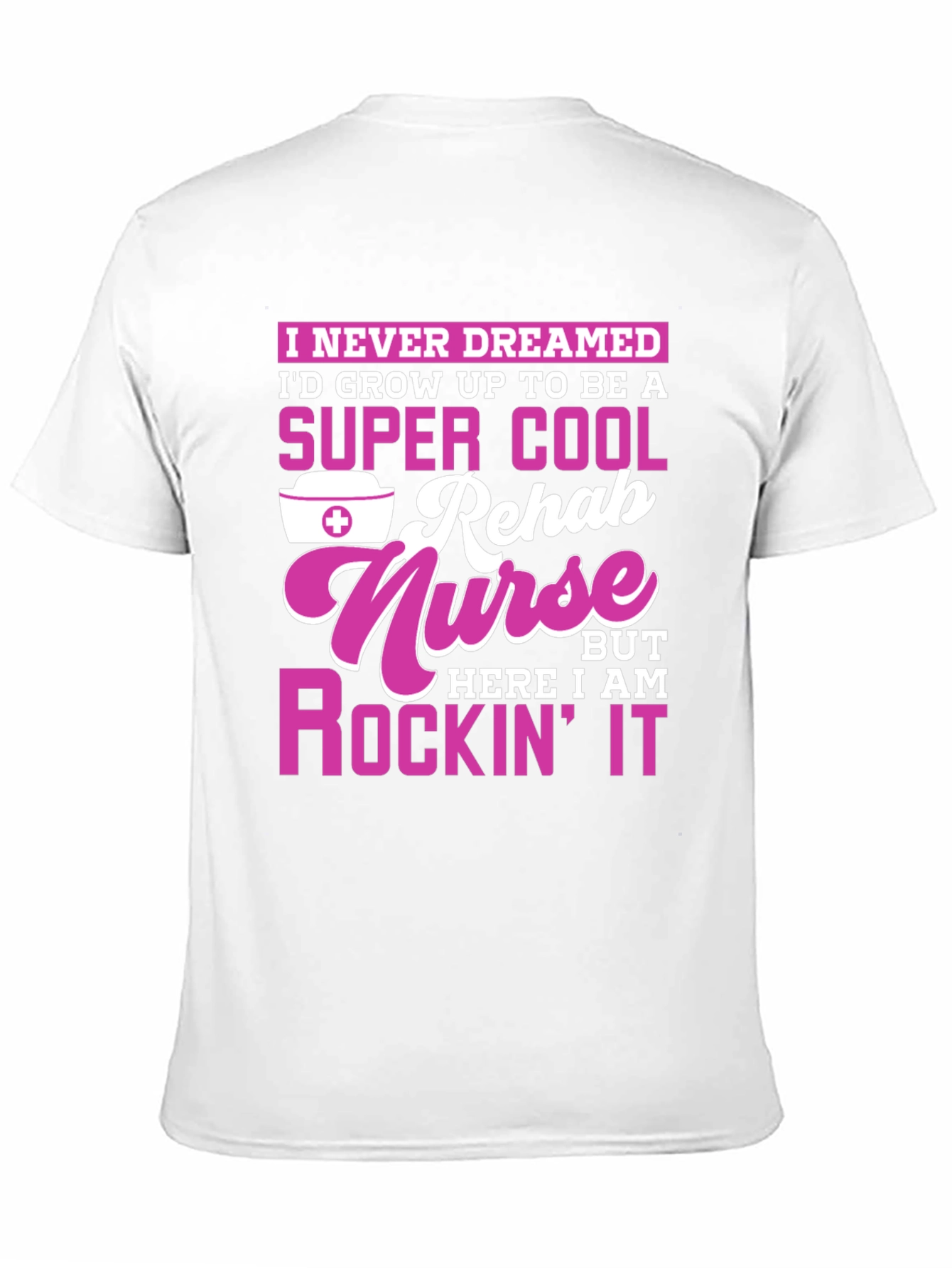 Super Cool Rehab Nurse T-Shirt