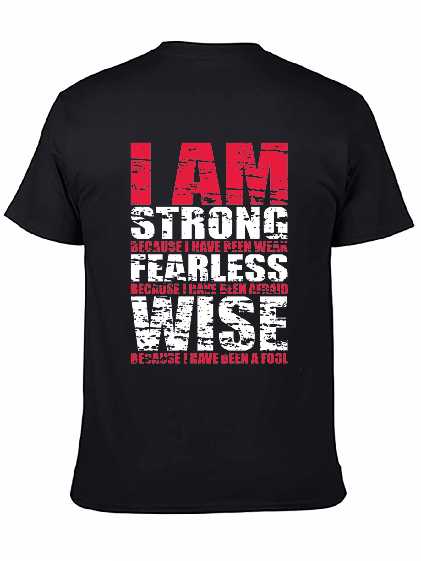 I Am Strong T-Shirt - Motivational Graphic Tee