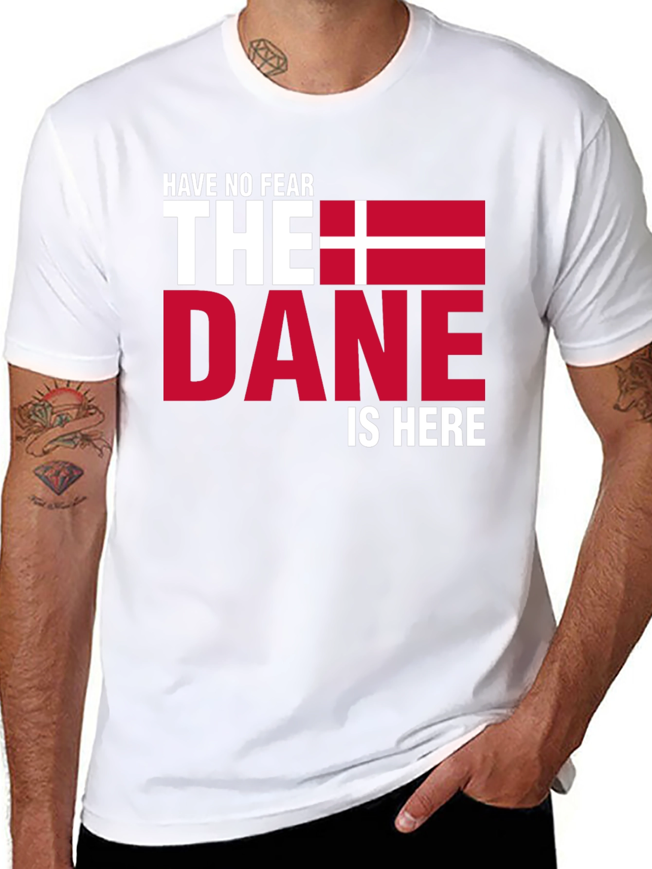 Have No Fear The Dane Is Here T-Shirt