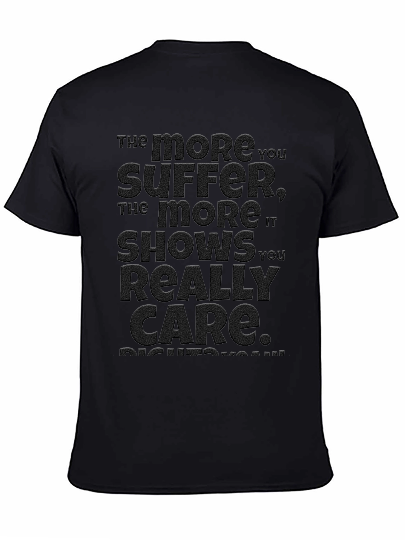 Embossed Suffer Care Graphic T-Shirt