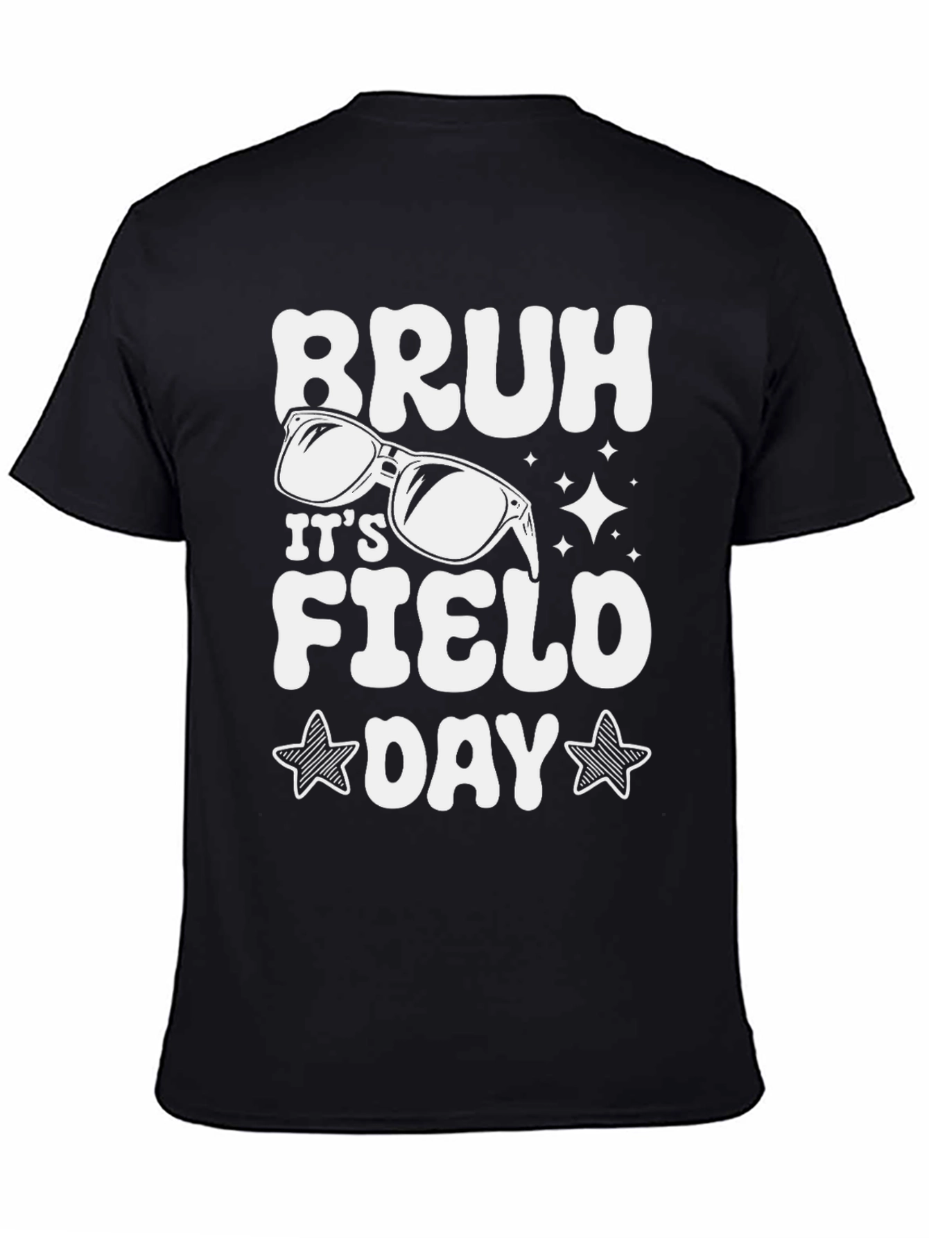 Bruh Its Field Day T-Shirt