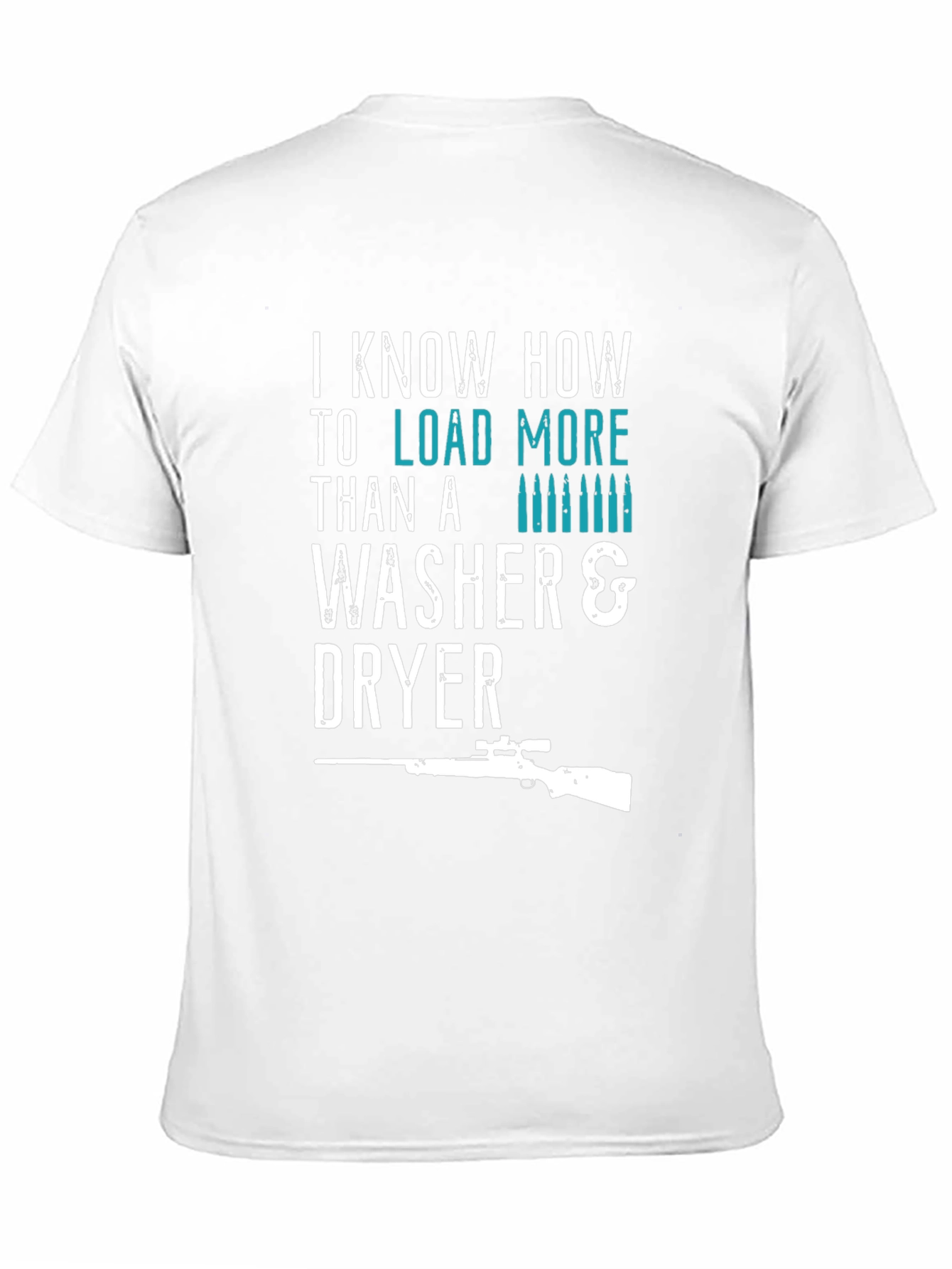 I Load More Than Washer & Dryer T-Shirt