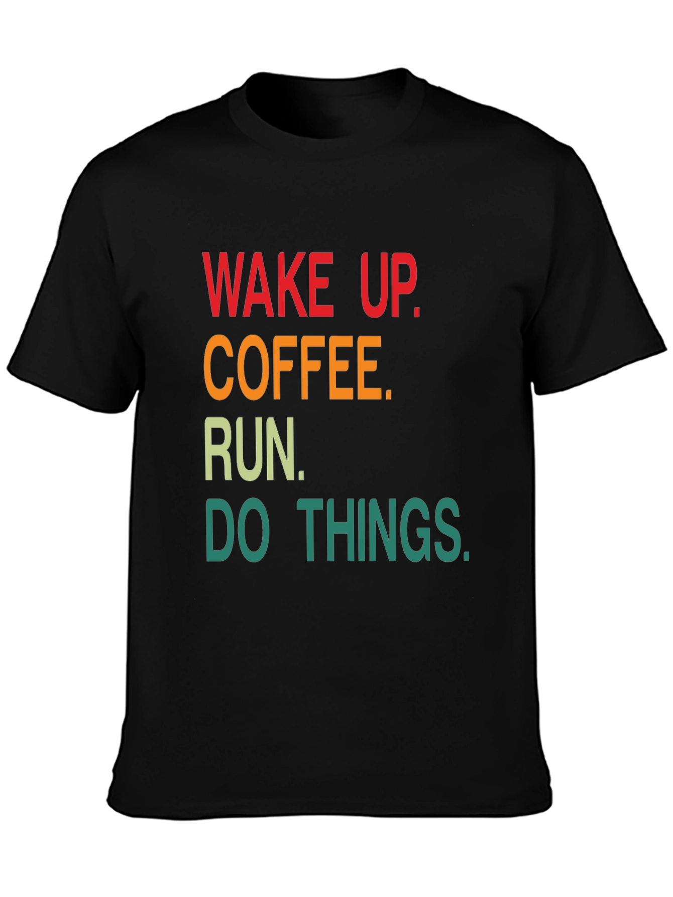 Wake Up Coffee Run Graphic T-Shirt