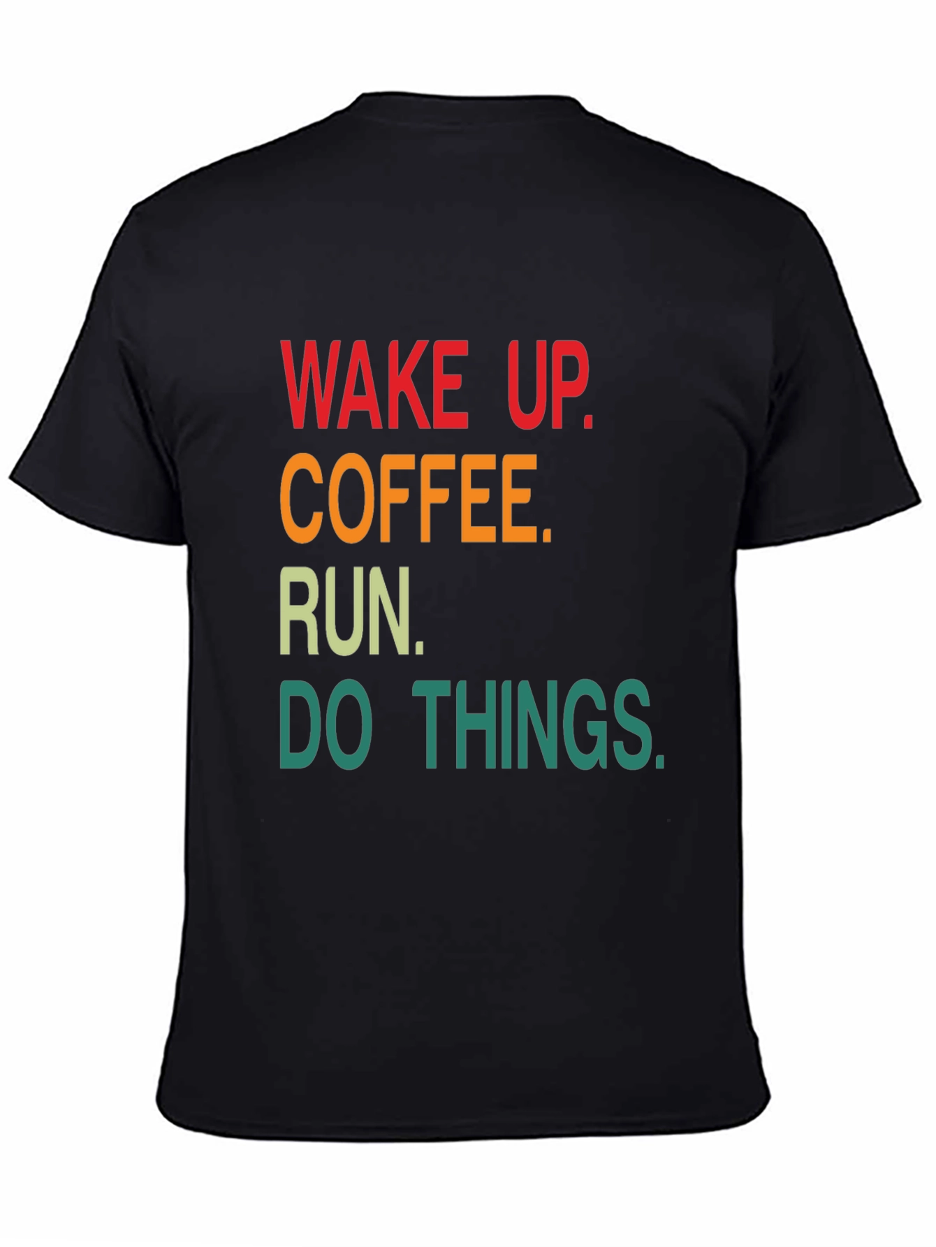 Wake Up Coffee Run Graphic T-Shirt