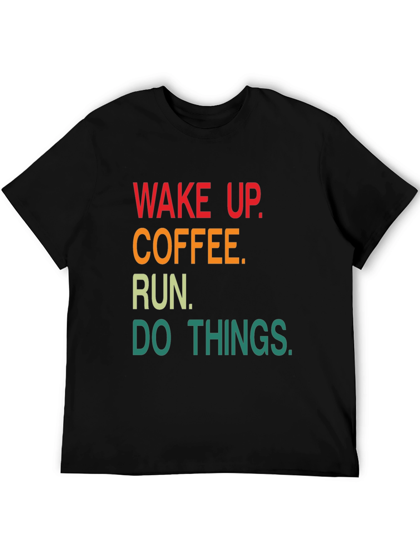 Wake Up Coffee Run Graphic T-Shirt