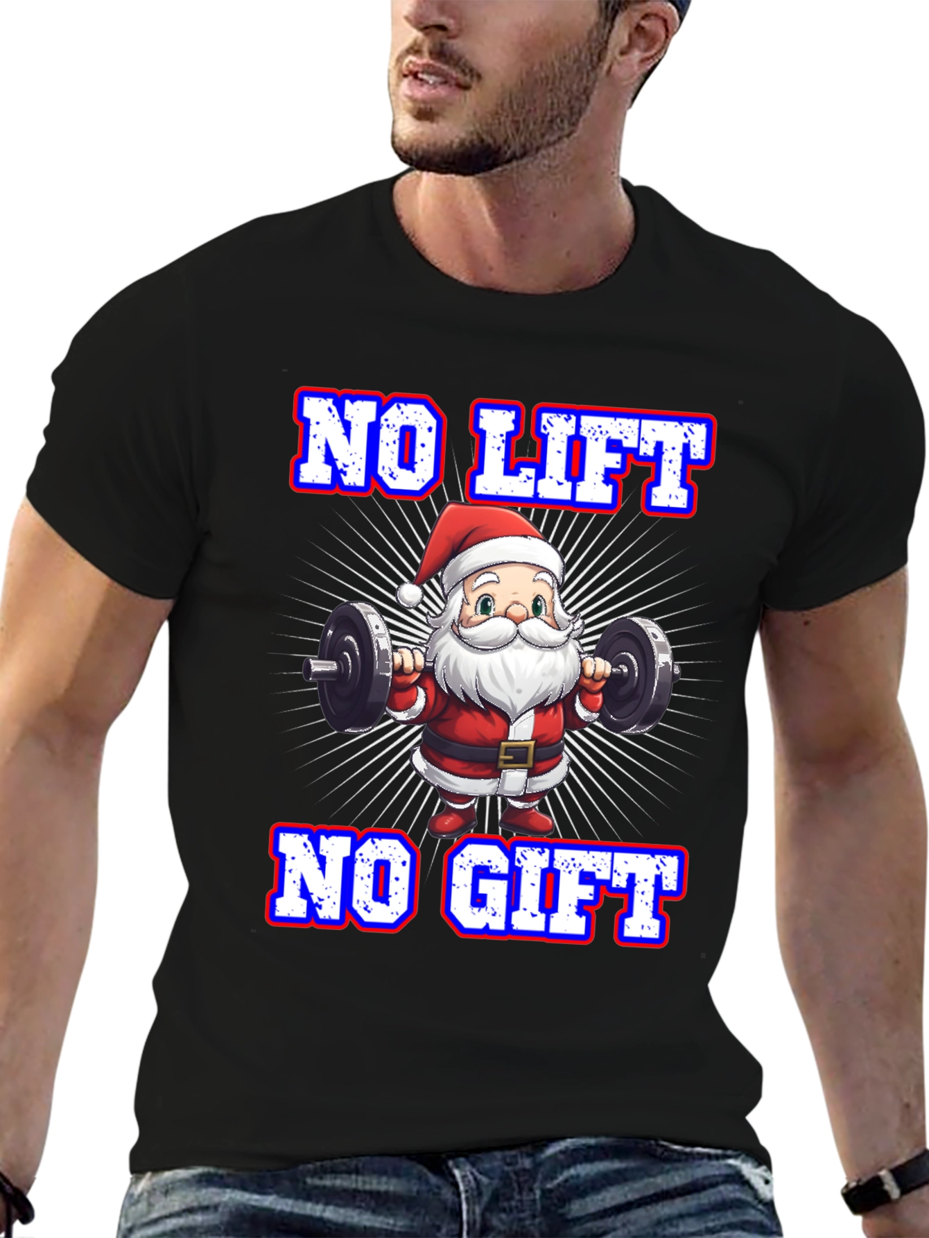 No Lift No Gift Santa Gym T-Shirt