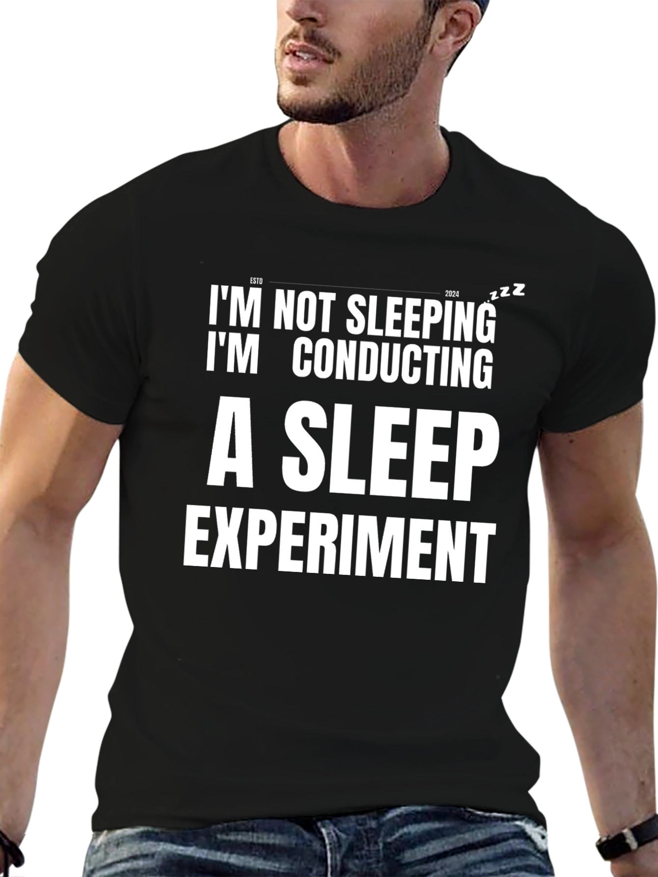 Conducting a Sleep Experiment Funny T-Shirt