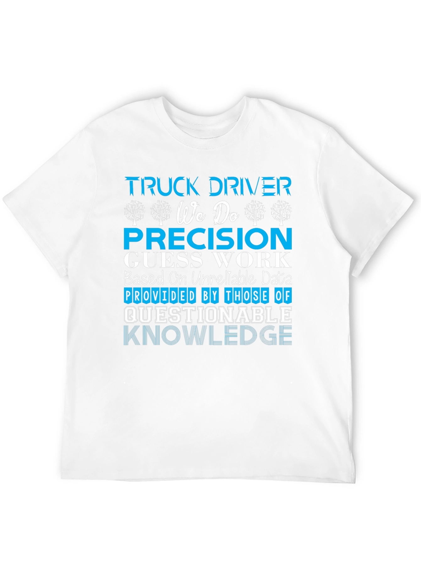 Truck Driver Precision Graphic Tee