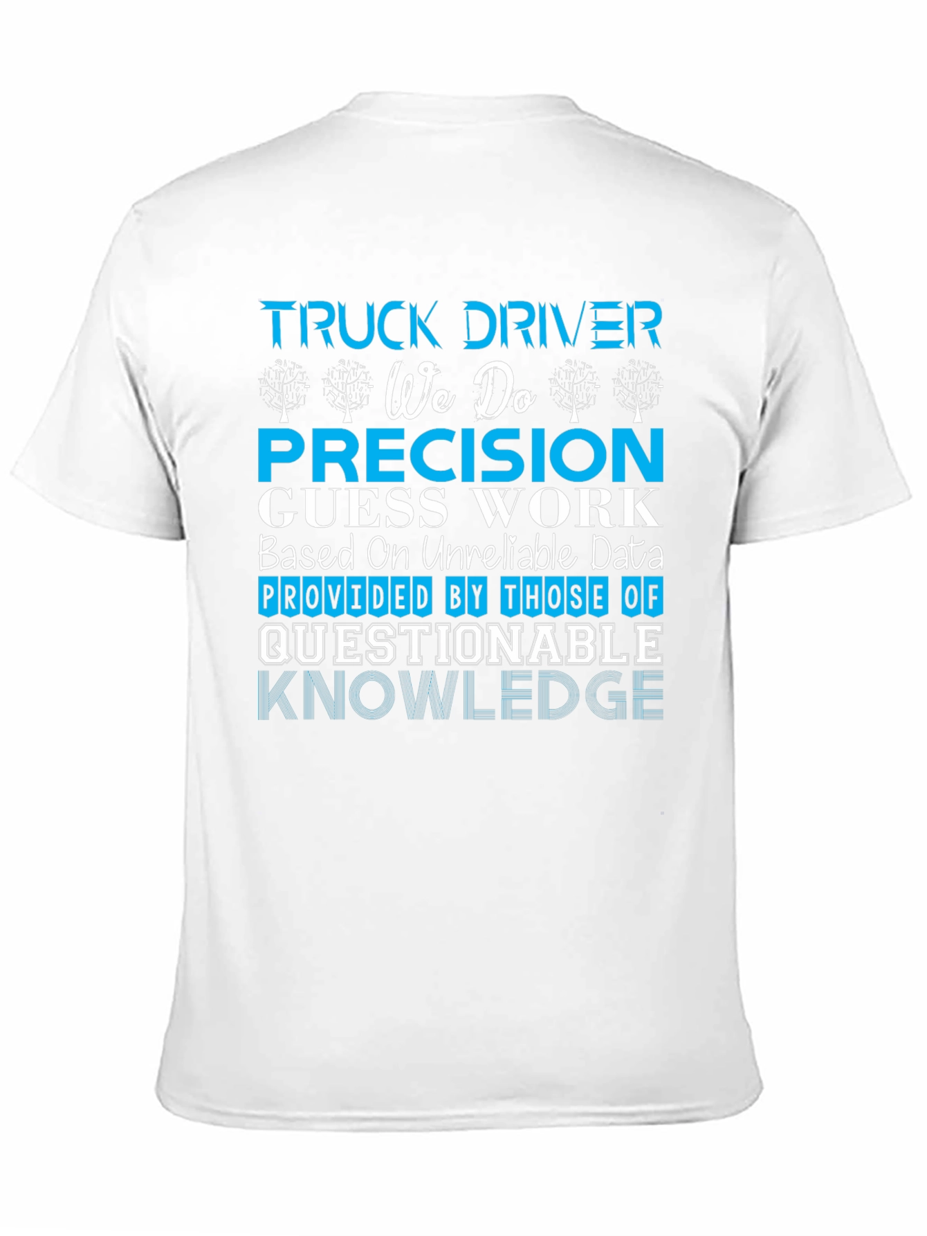 Truck Driver Precision Graphic Tee