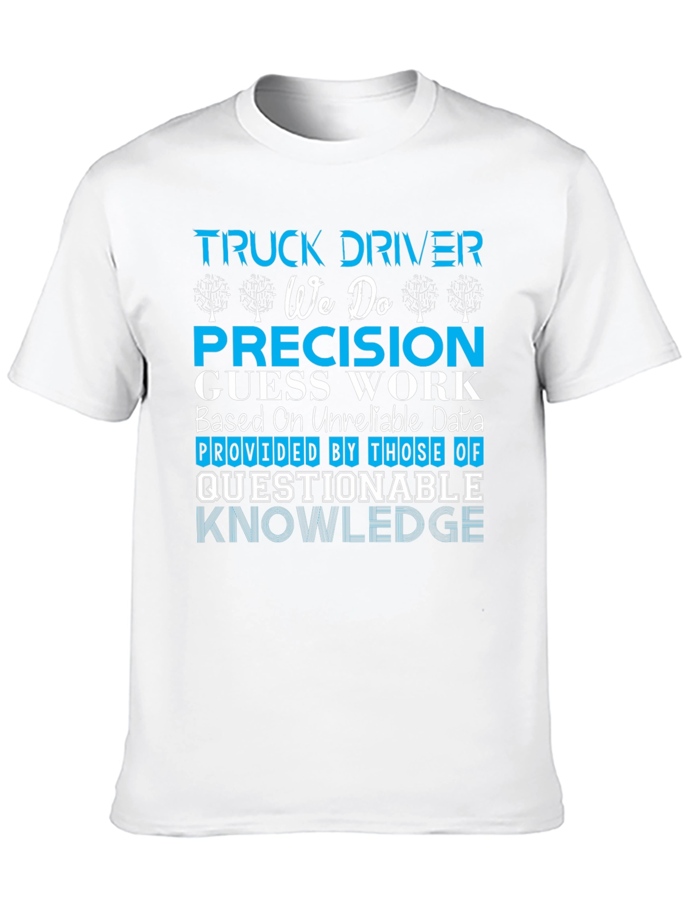 Truck Driver Precision Graphic Tee