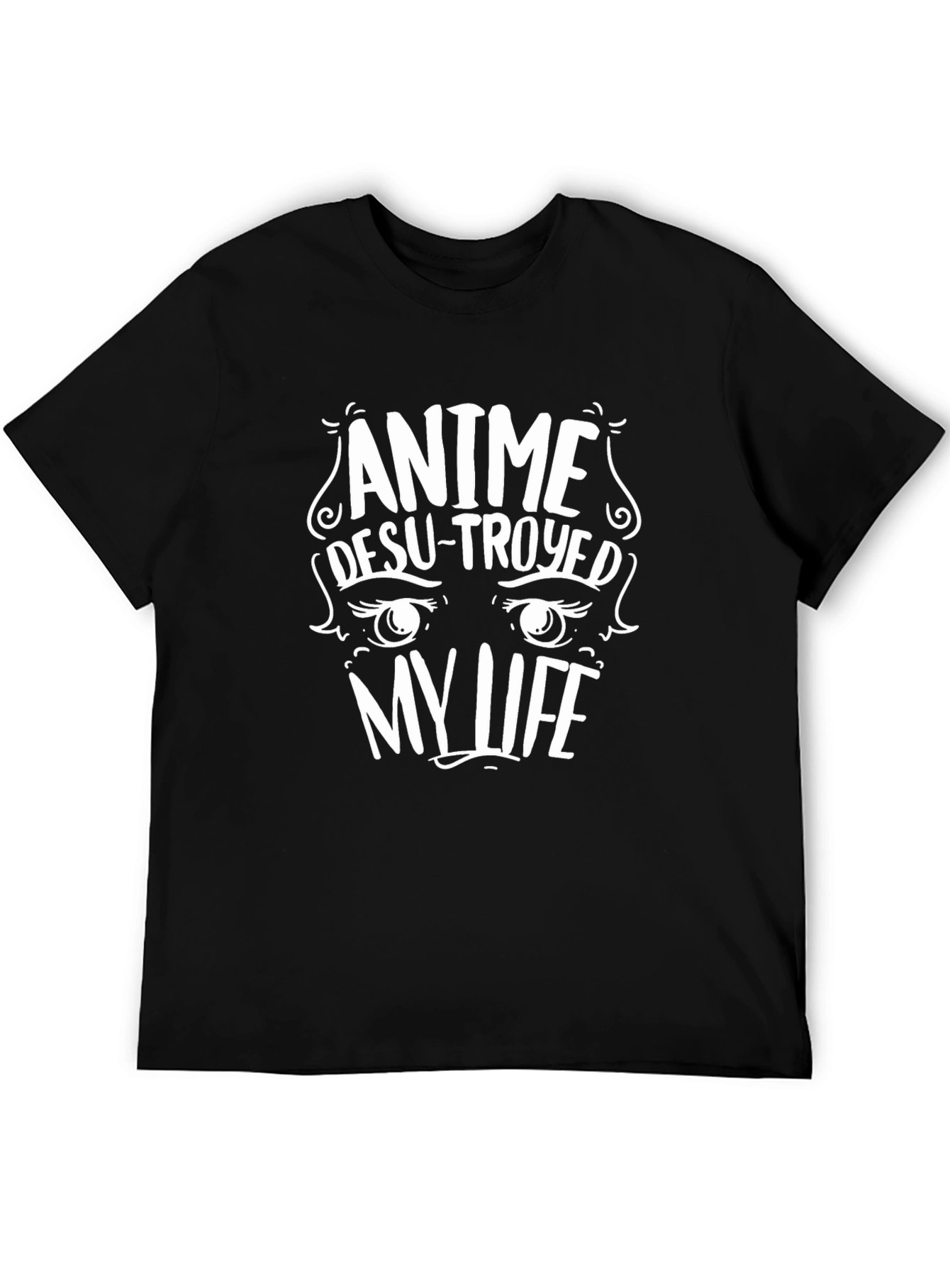 Anime Destroyed My Life Black Graphic Tee