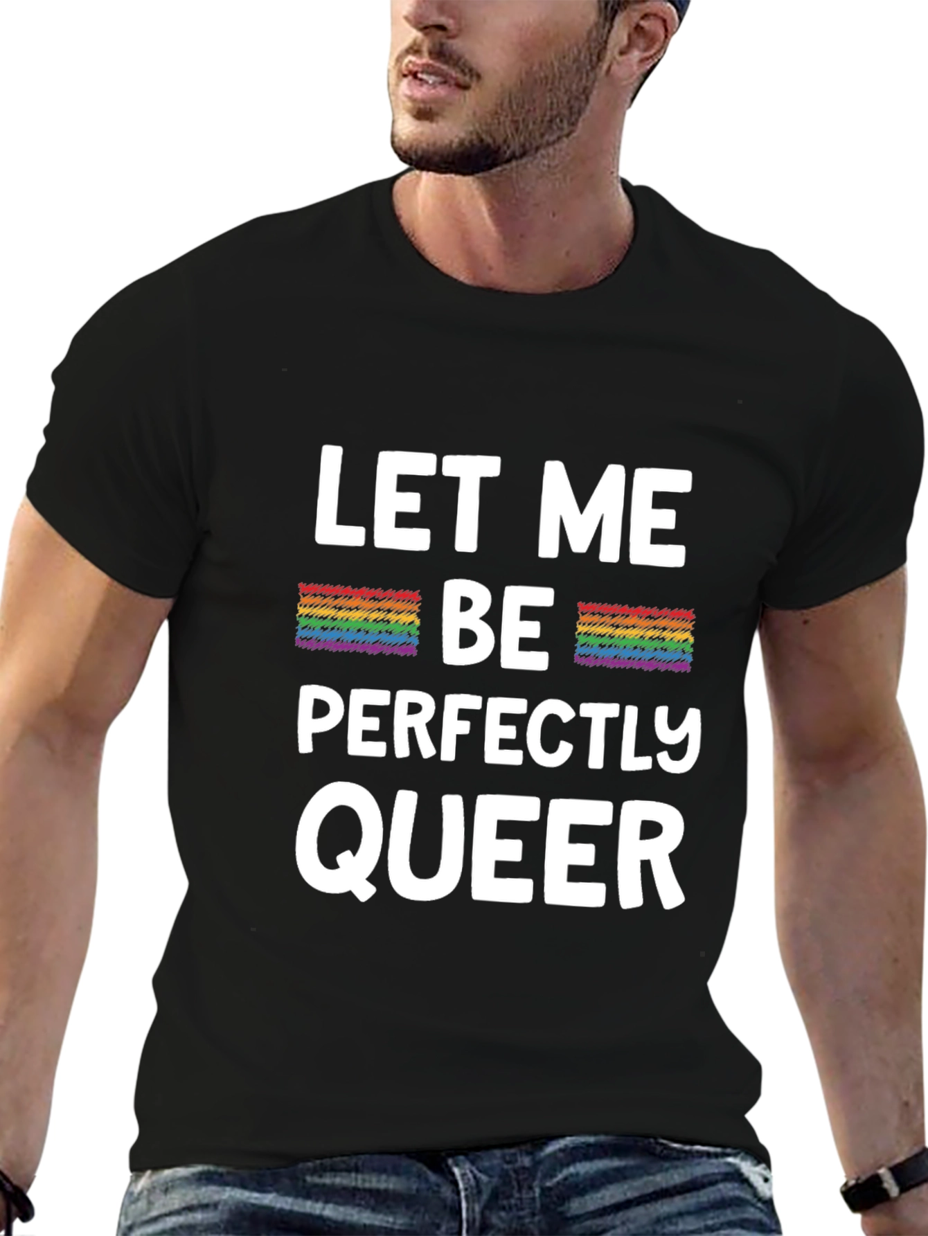 Let Me Be Perfectly Queer LGBTQ Pride T-Shirt