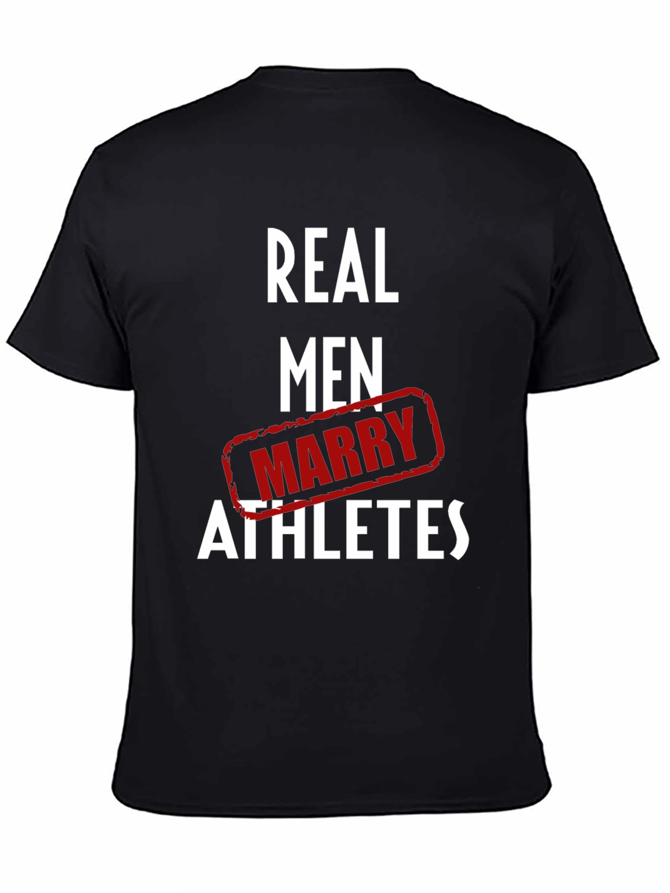 Real Men Marry Athletes Graphic T-Shirt