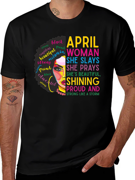 April Woman Graphic T-Shirt - Strong & Proud