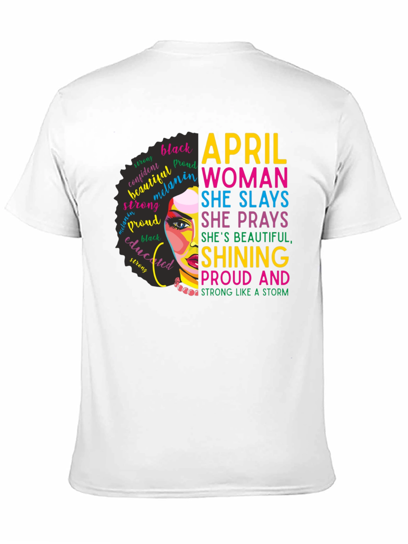 April Woman Graphic T-Shirt - Strong & Proud
