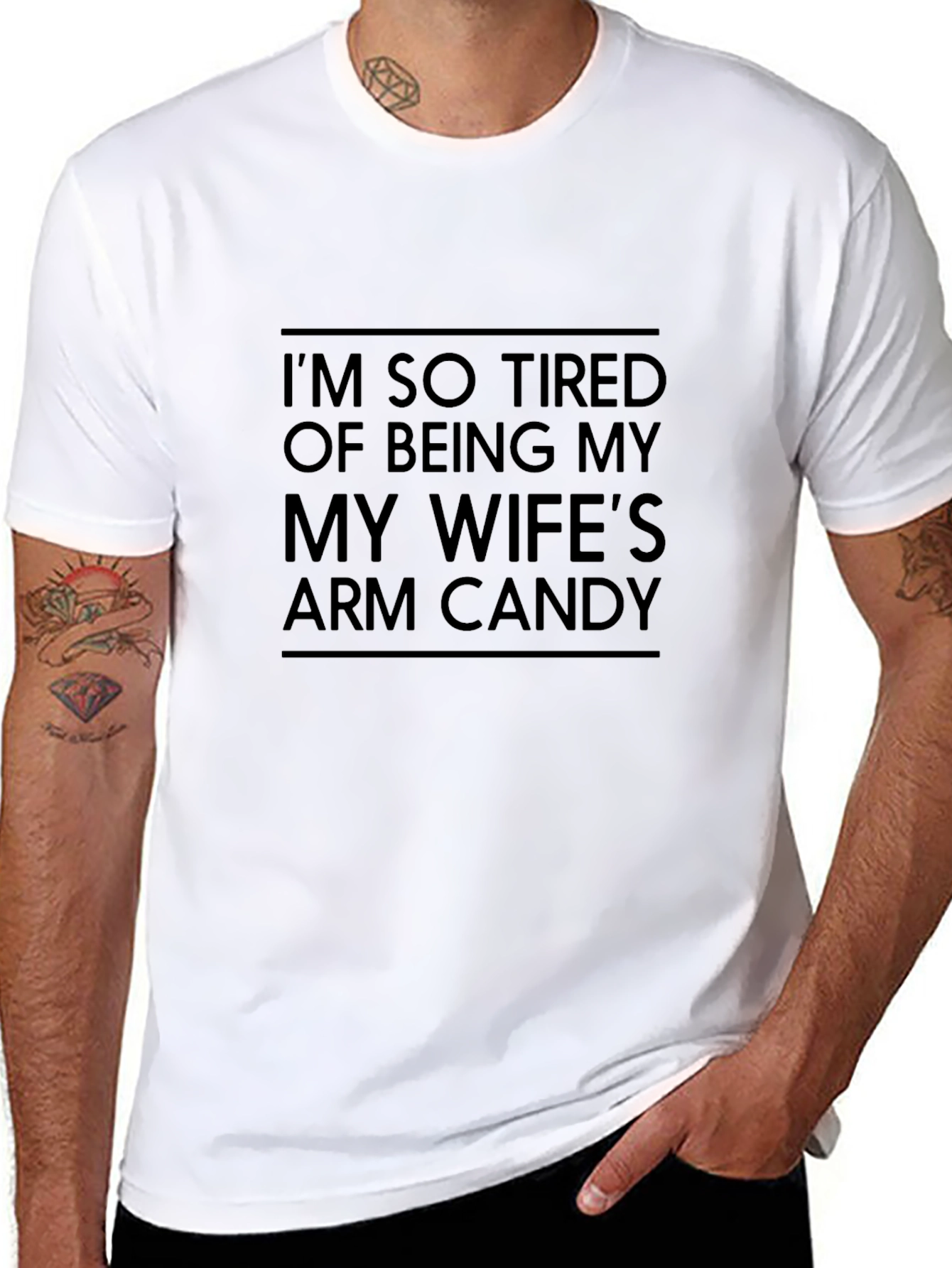 Wifes Arm Candy Funny T-Shirt