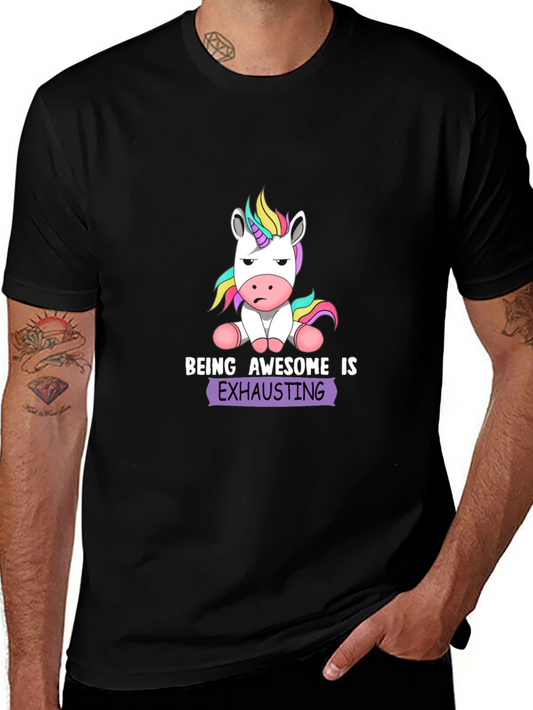Being Awesome is Exhausting - Unicorn T-Shirt
