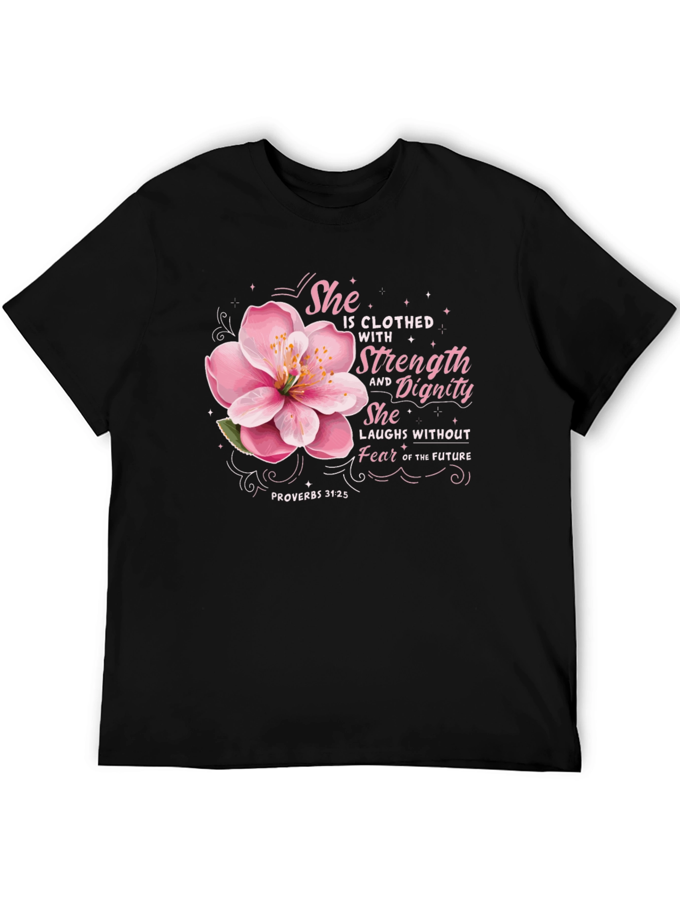 She is Clothed with Strength T-Shirt