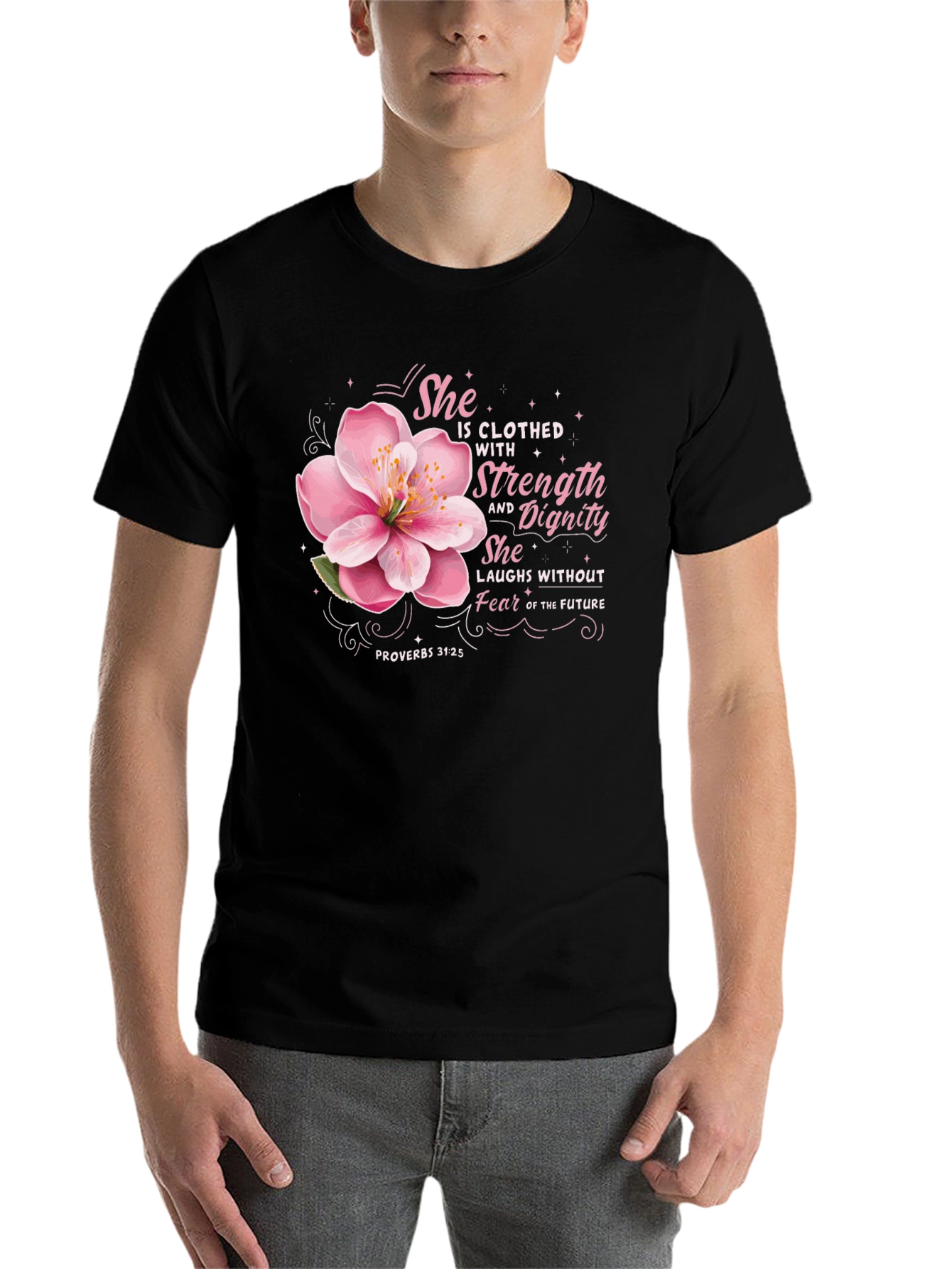 She is Clothed with Strength T-Shirt