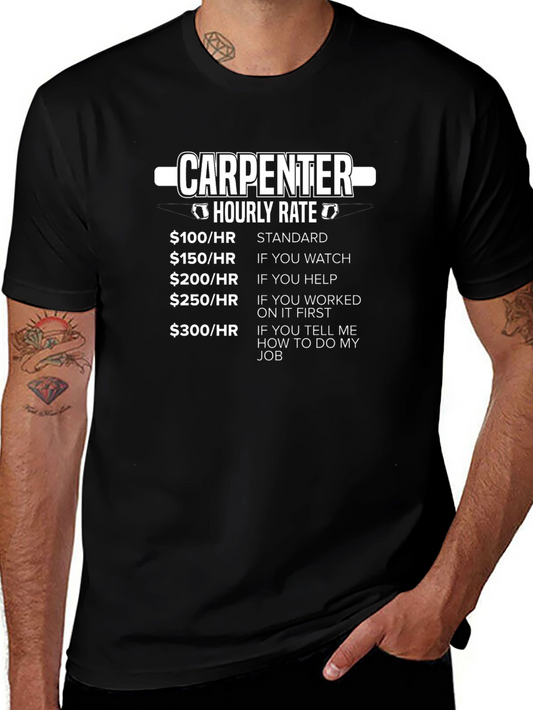 Carpenter Hourly Rate Graphic Tee - Funny Job Humor T-Shirt