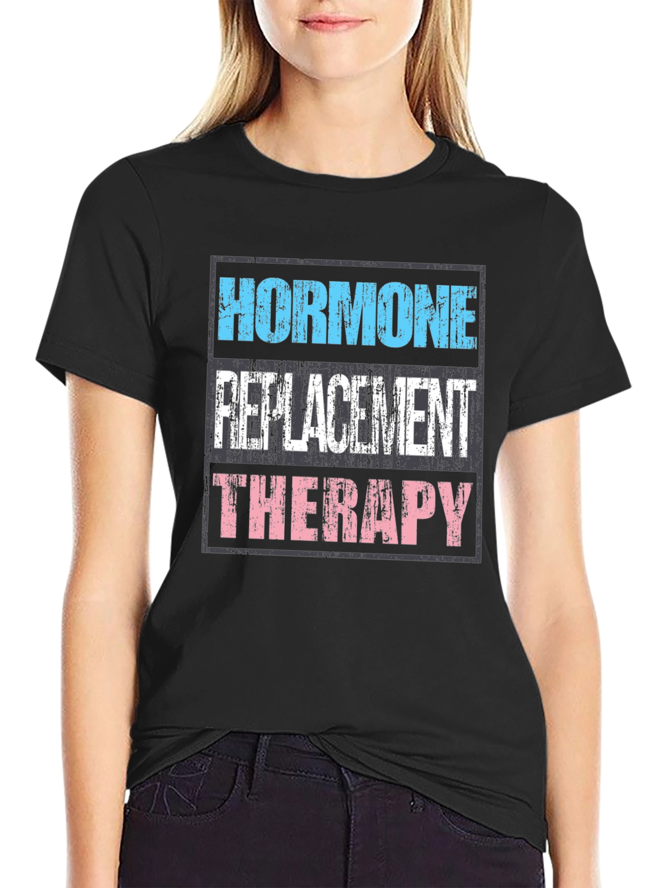 Hormone Replacement Therapy HRT T-Shirt