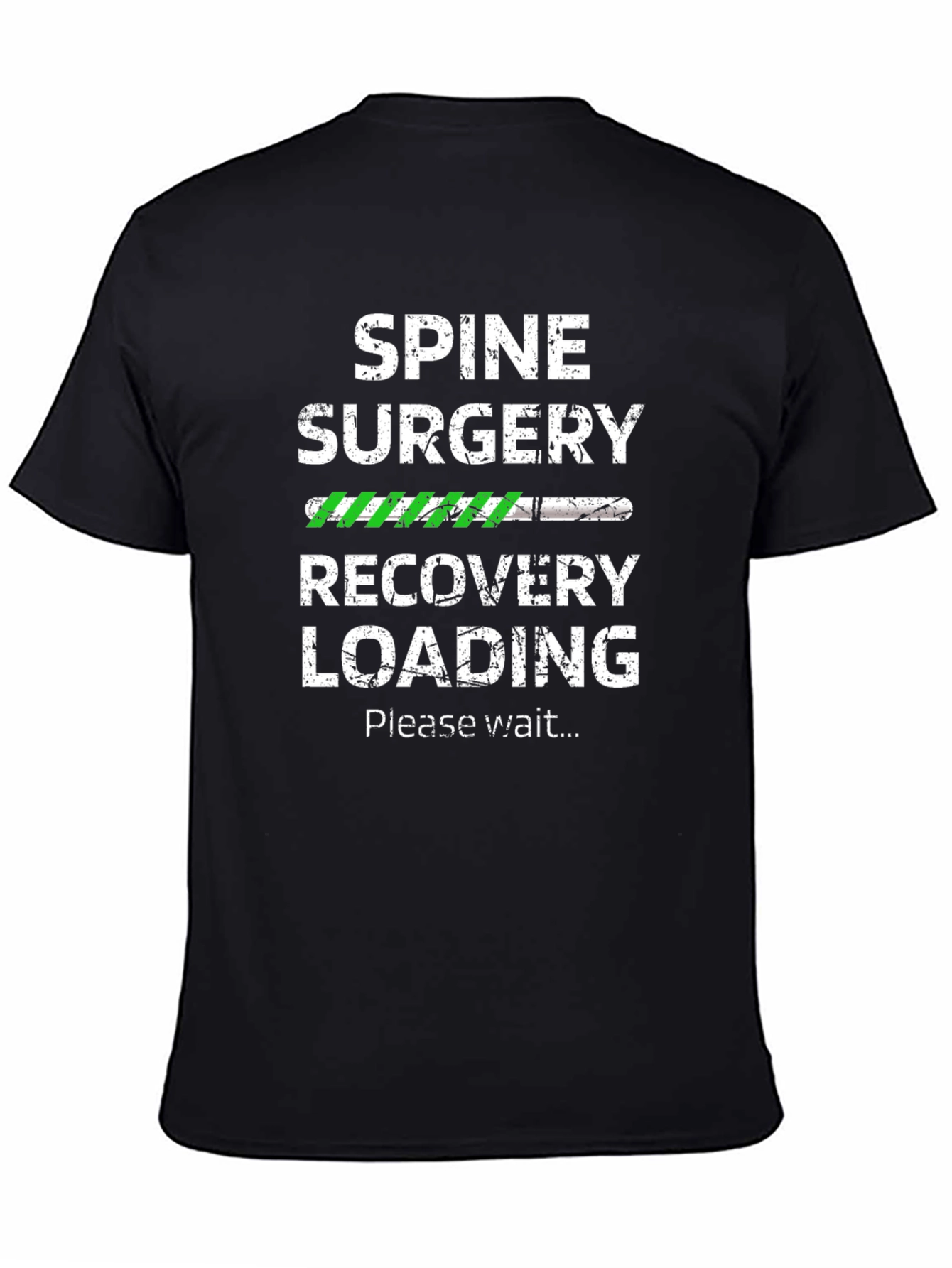 Spine Surgery Recovery Loading T-Shirt