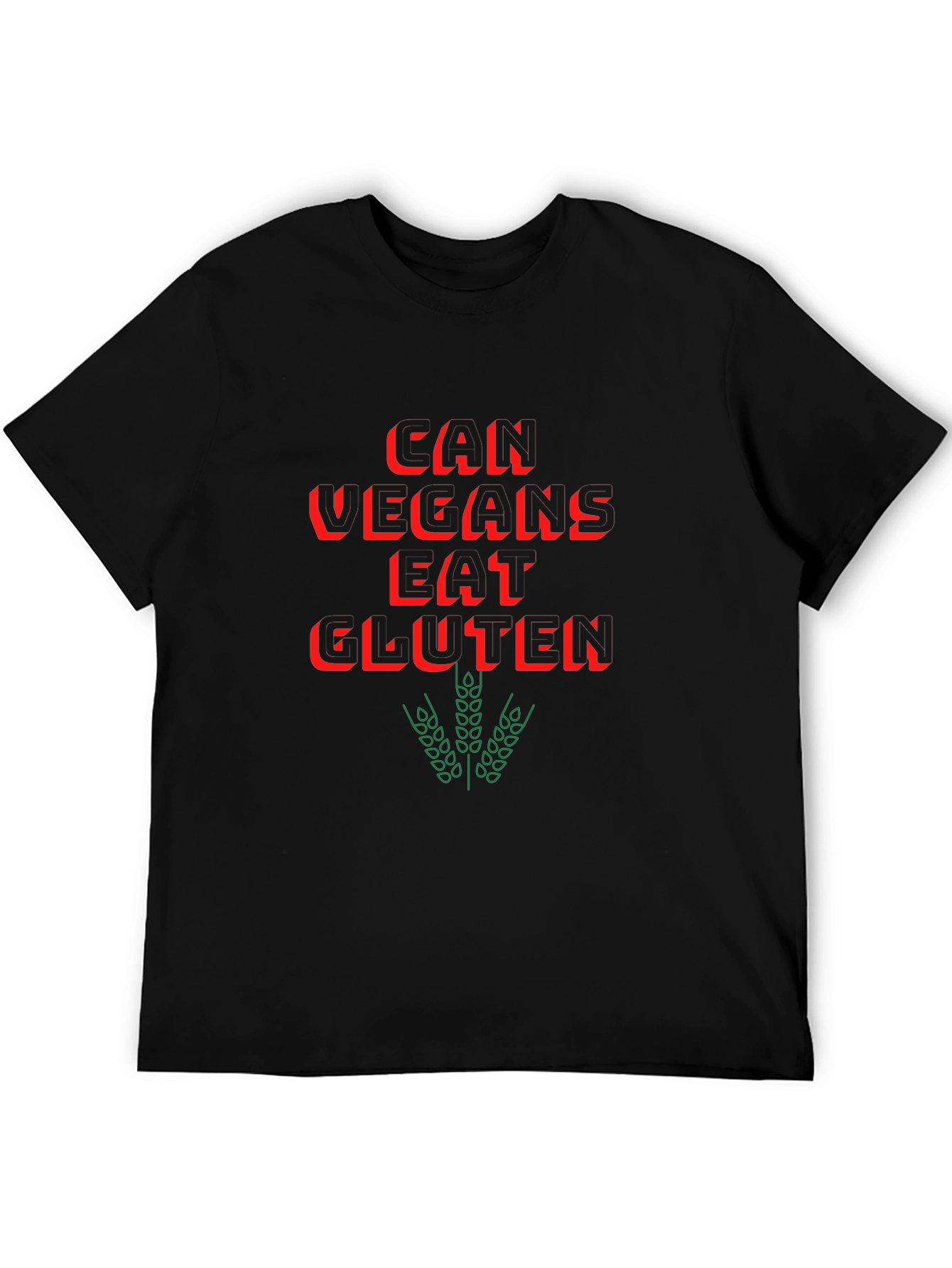 Vegan Humor T-Shirt - Can Vegans Eat Gluten?