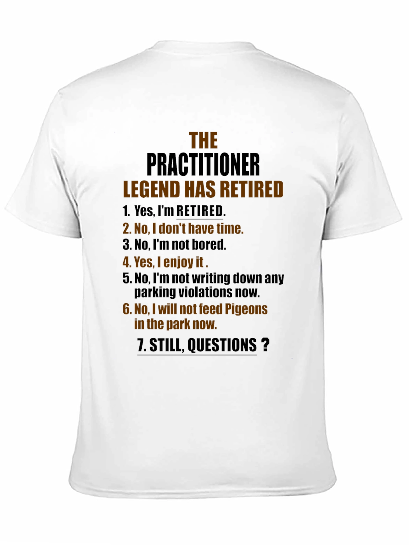 Retired Practitioner Legend Graphic T-Shirt