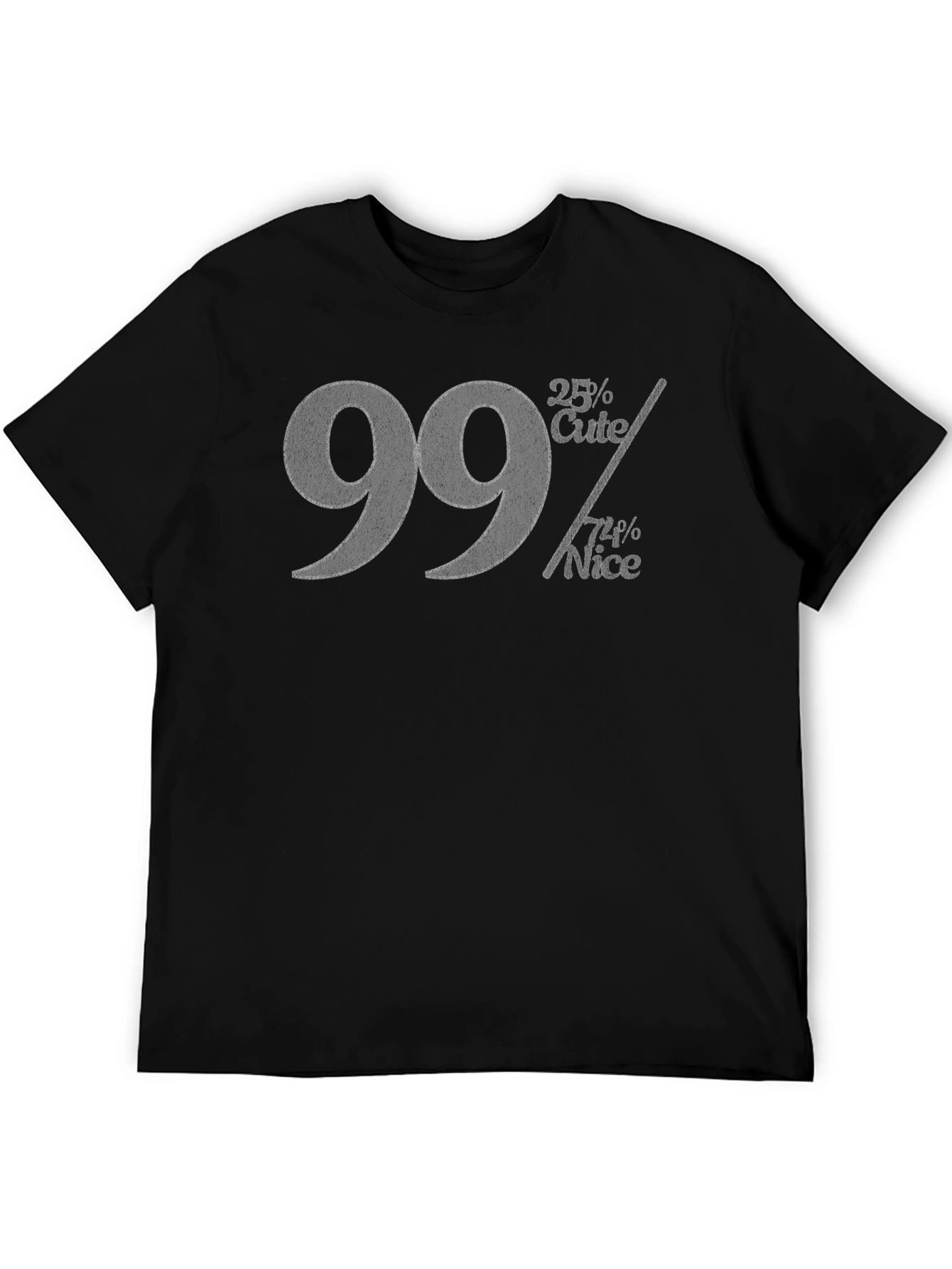 99% Cute Nice Graphic Novelty Mens T-Shirt
