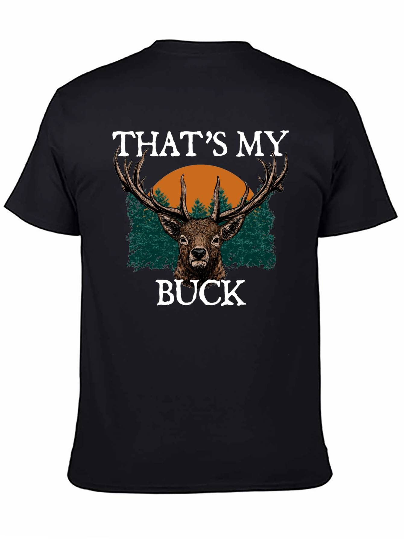 Thats My Buck T-Shirt